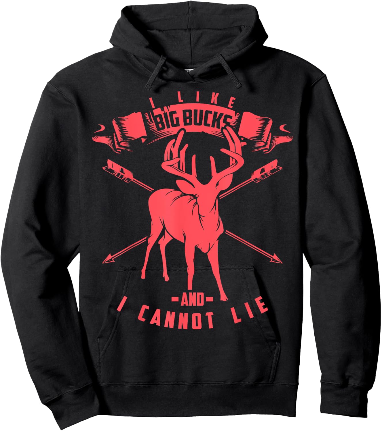 I Like Big Bucks And I Cannot Lie Deer Shirt & Women Hoodie - Hoodie | Black