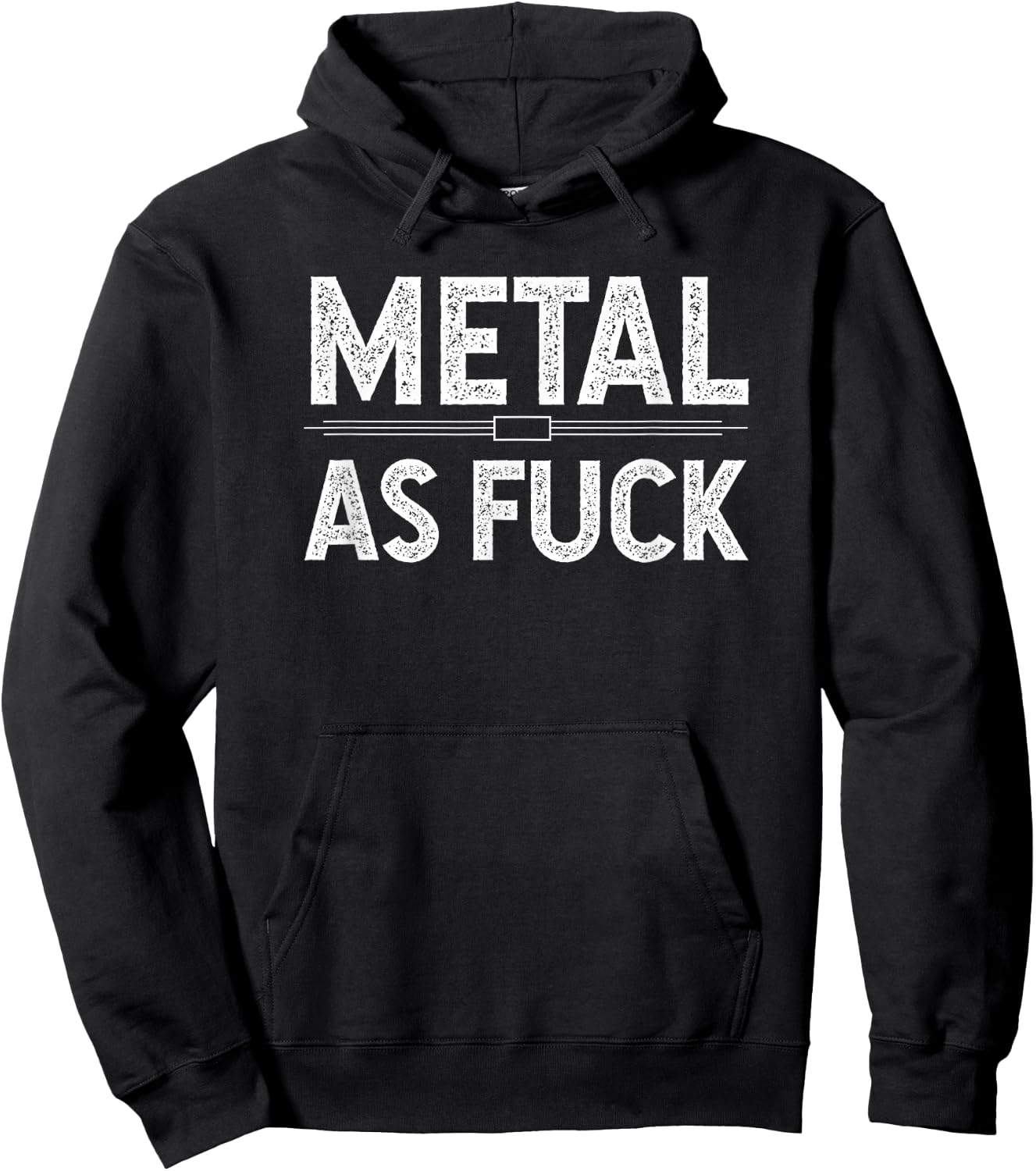 Metal as Fuck - Funny Snarky Quotes Hoodie - Hoodie | Black