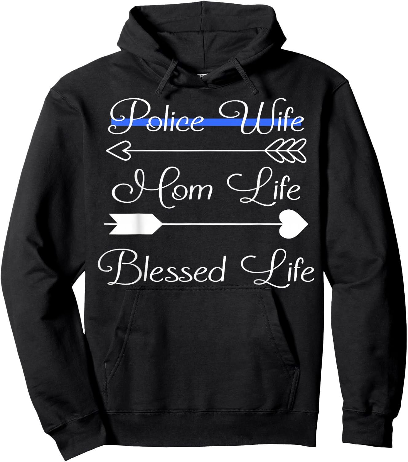 Police Wife Mom Life Blessed Life Thin Blue Line Family Hoodie - Hoodie | Black