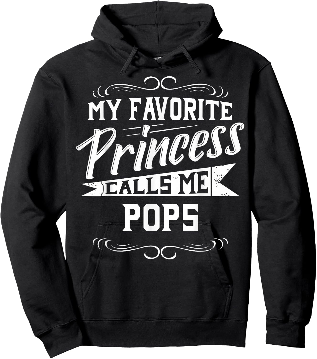 My Favorite Princess Calls Me Pops Hoodie - Hoodie | Black