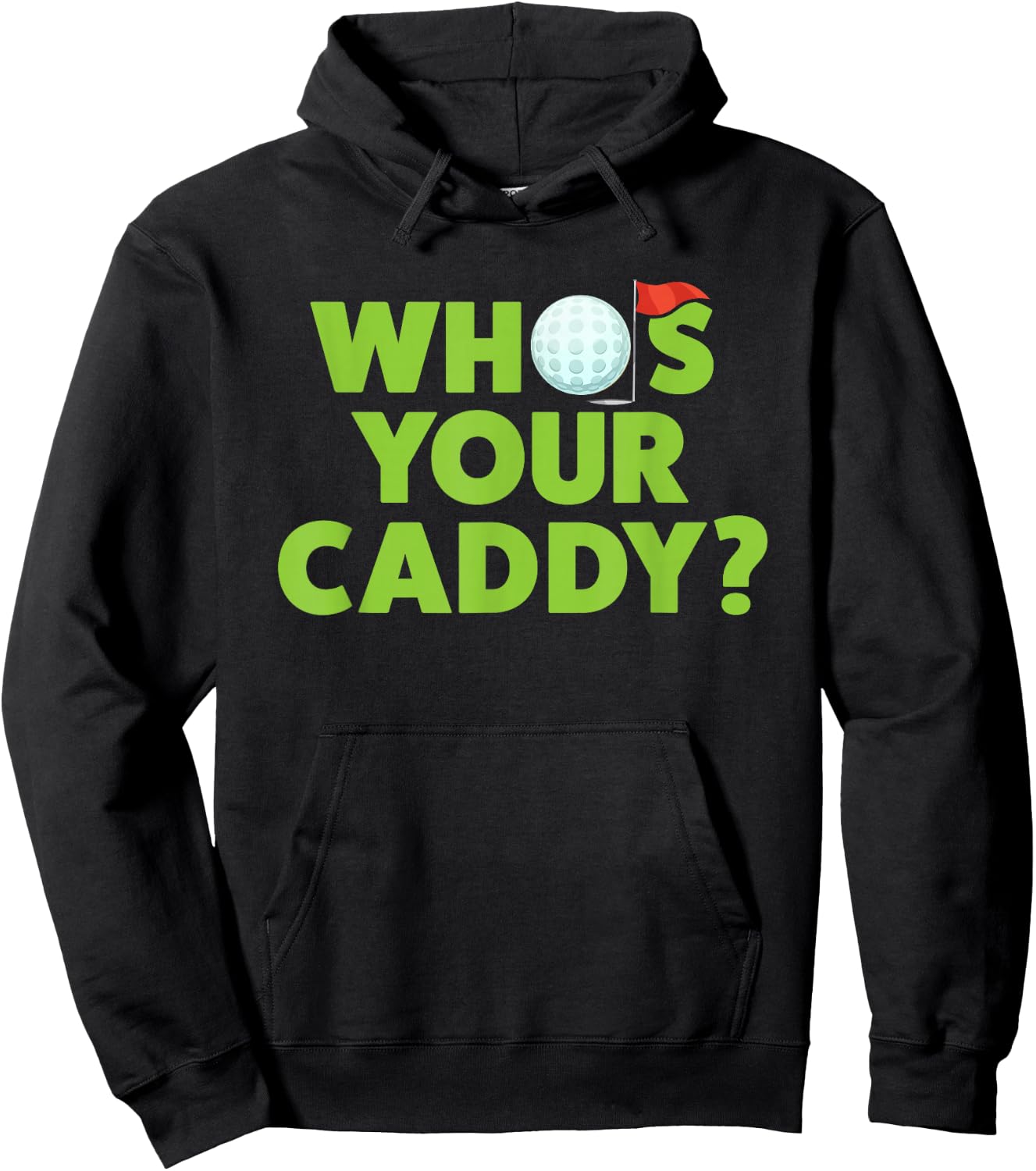 Golf Shirts for Dad Who's Your Caddy Fun Golfing Father Gift Hoodie - Hoodie | Black