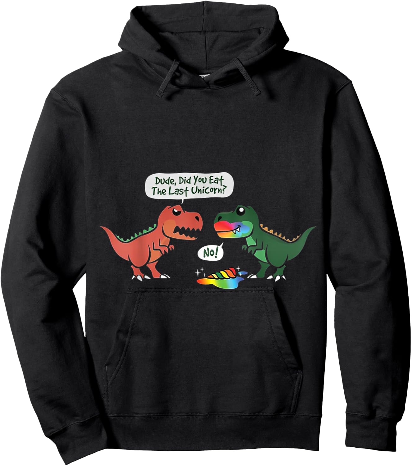T-Rex Ate Last Unicorn Rainbow Dinosaur Dino Cool Cute Funny Hoodie - Hoodie | Black