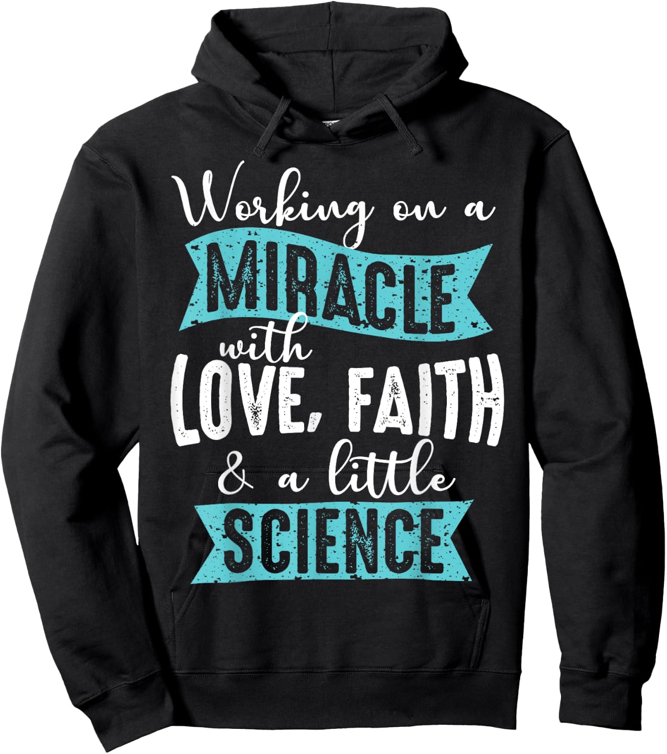 Cool Love Faith And A Little Science Funny Infertility Gift Hoodie - Hoodie | Black