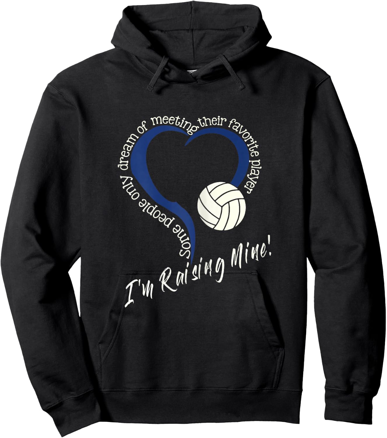 I'm Raising Mine! Volleyball Mom Shirt | Volleyball Mom Hoodie - Hoodie | Black