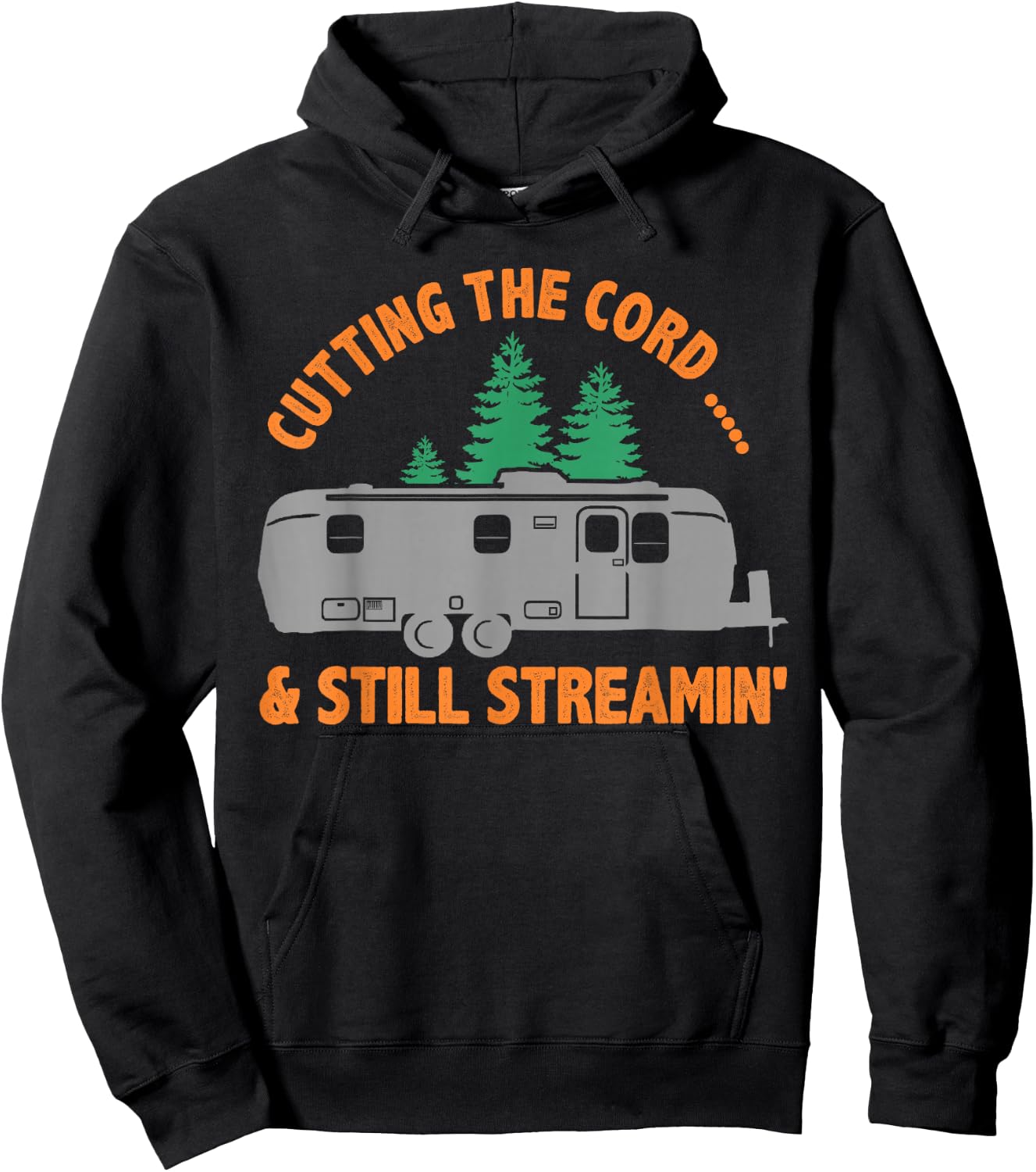 Airstream T Shirt, Cutting the Cord...& still Streamin' Hoodie - Hoodie | Black