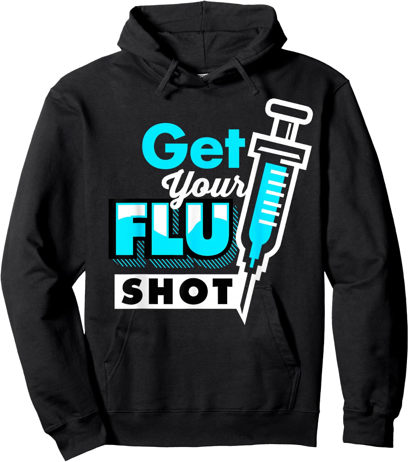 Cute Get Your Flu Shot | Funny Caregiver Immunization Gift Hoodie - Hoodie | Black