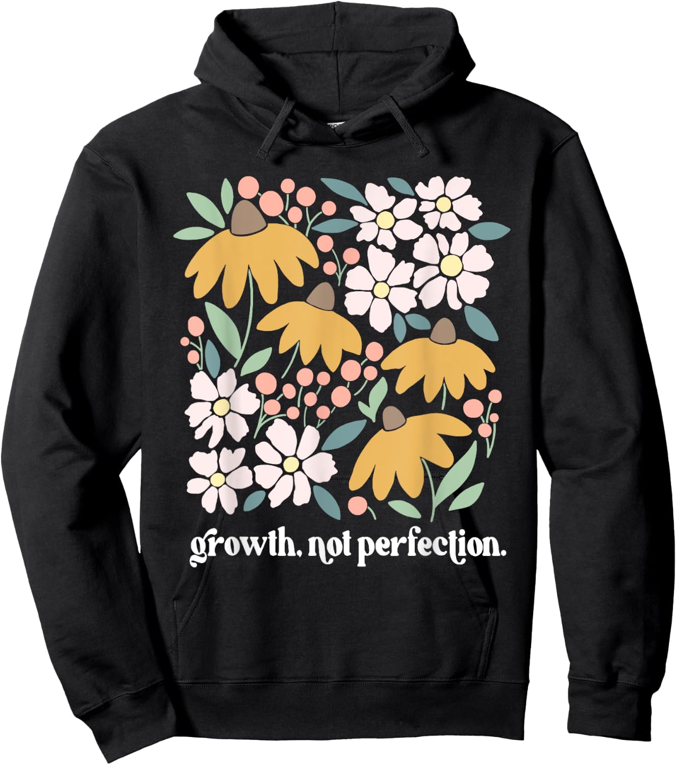Growth Not Perfection, Mental Health Matters Flowers Hoodie - Hoodie | Black
