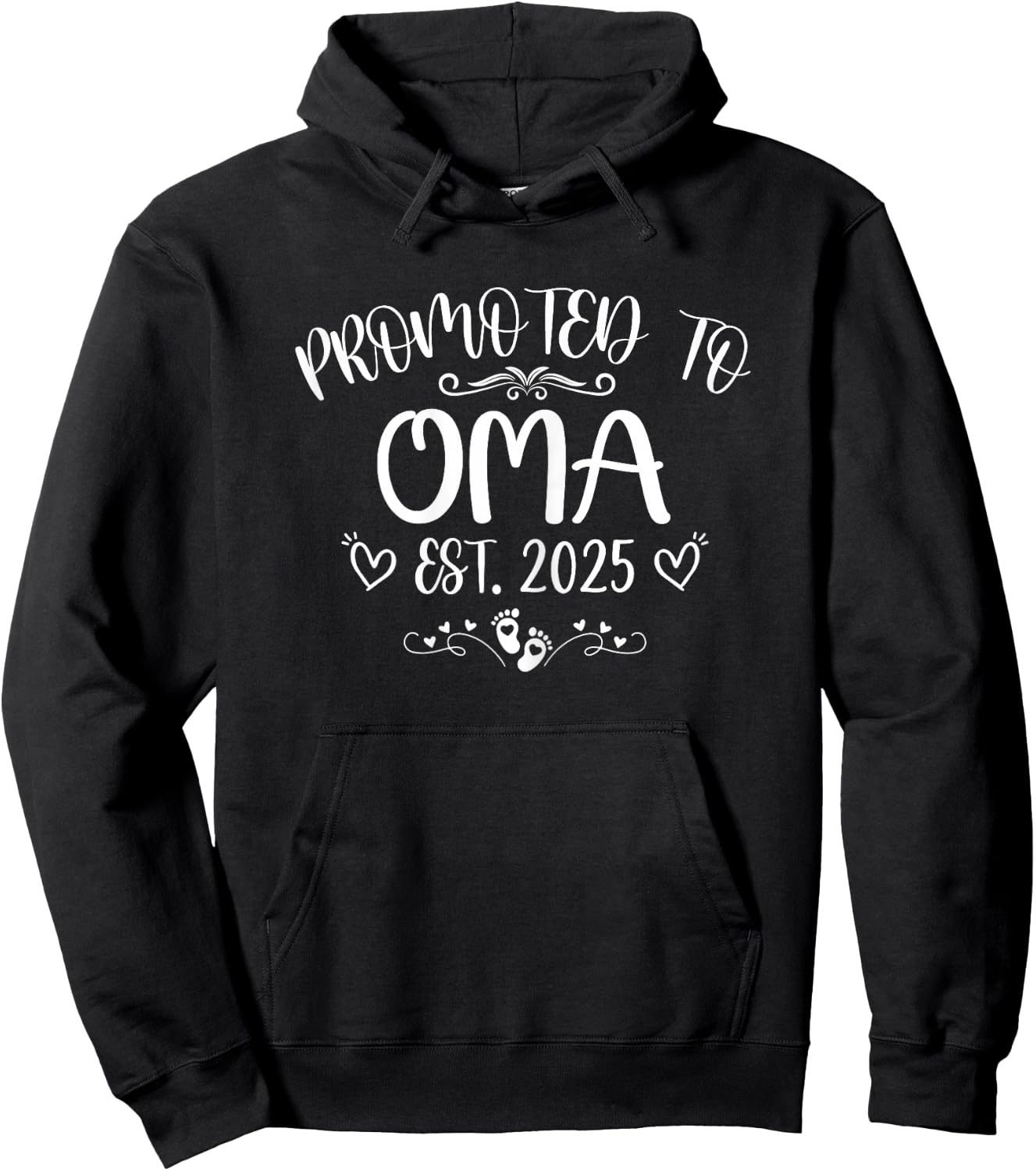 Promoted To Oma Est 2025 Soon To Be Mom Mother's day Hoodie - Hoodie | Black