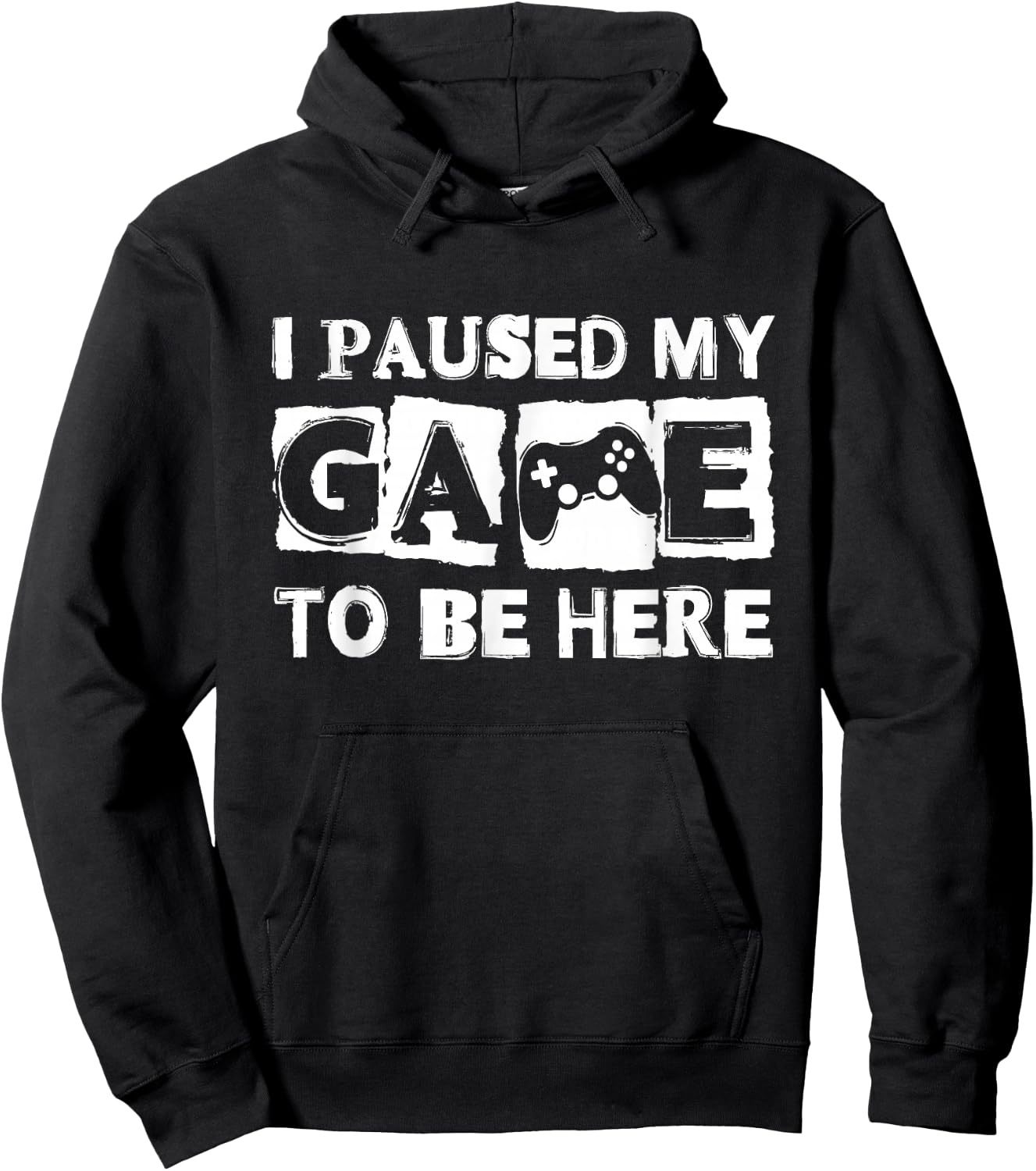I Paused My Game to Be Here Funny Video Gamer Men Boys Kids Hoodie - Hoodie | Black