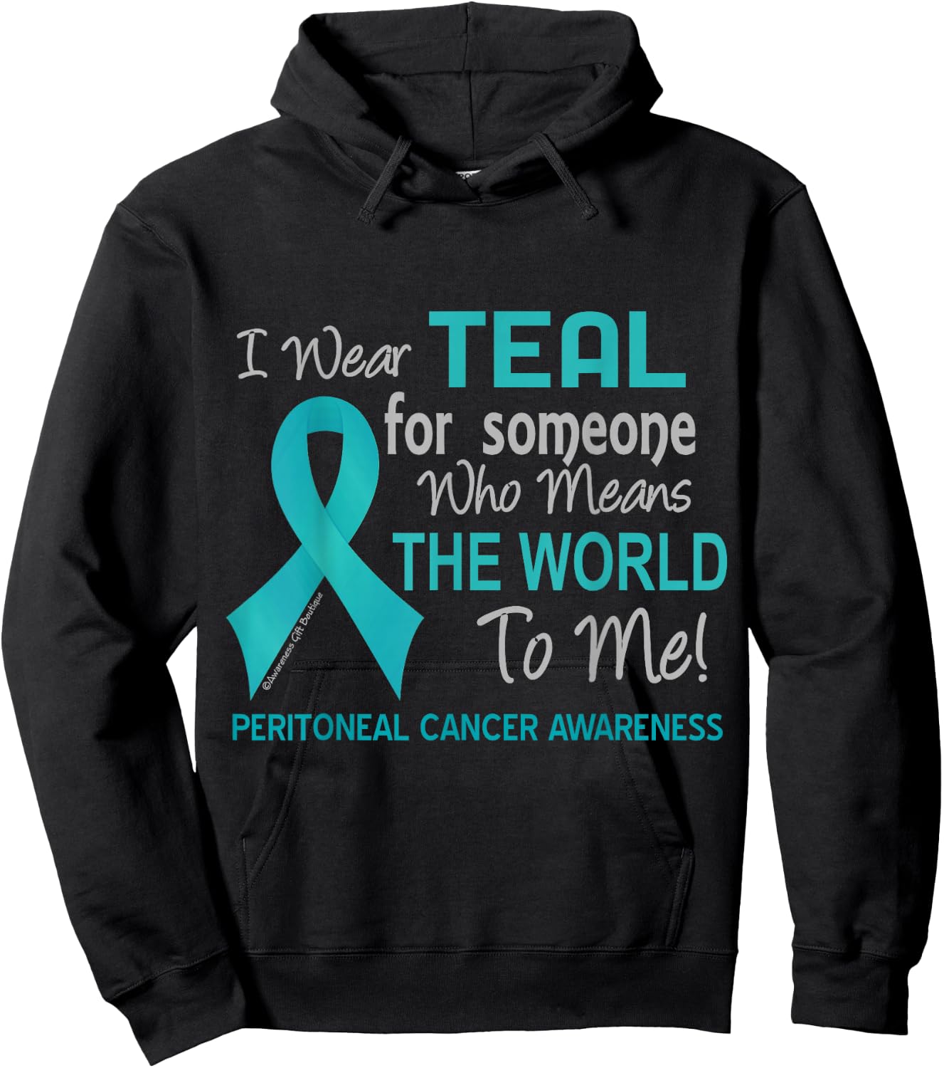 Peritoneal Cancer For Someone Who Means World To Me Hoodie - Hoodie | Black