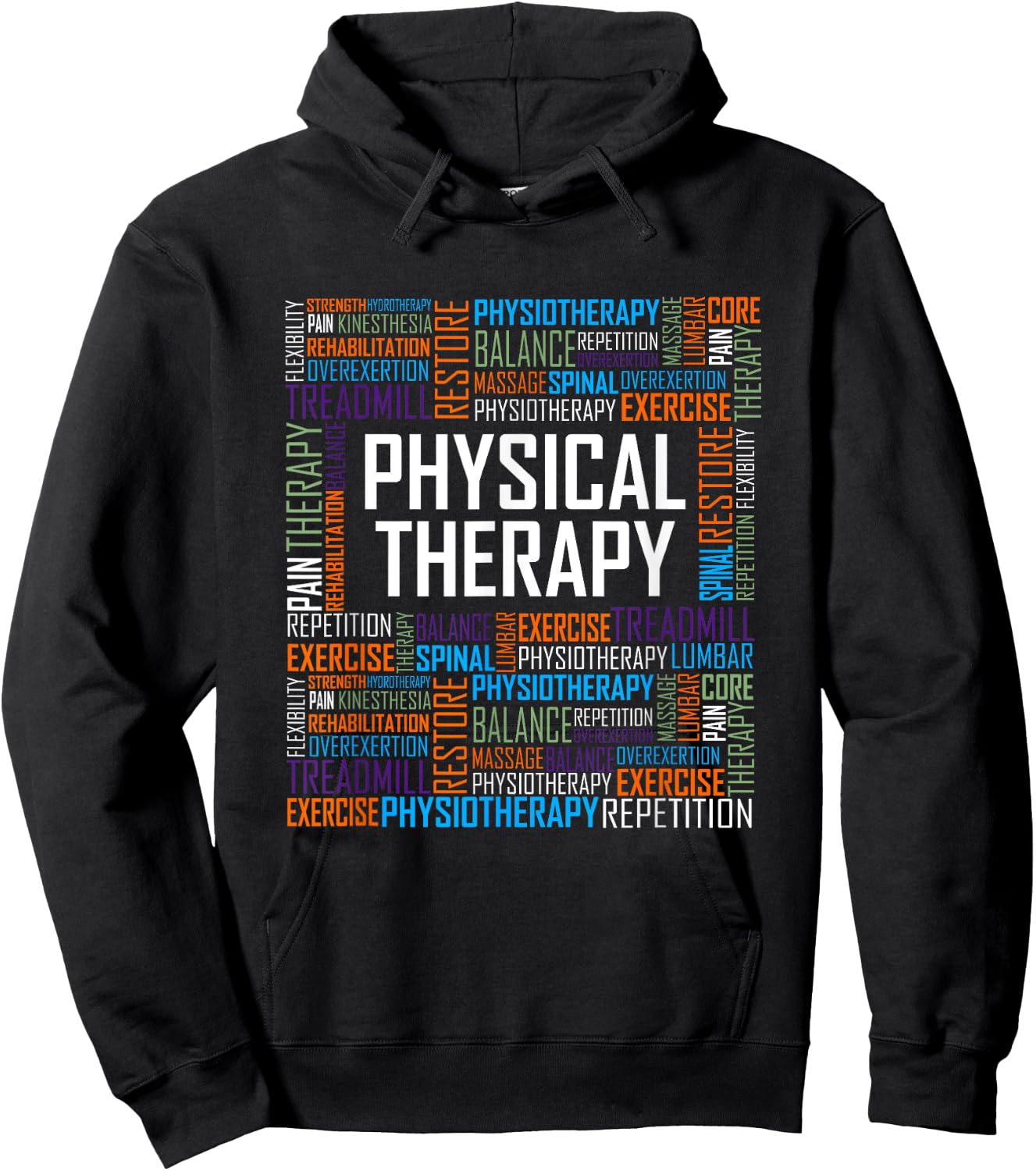 PT Physical Therapy Gift Words Therapist Month Hoodie - Hoodie | Black