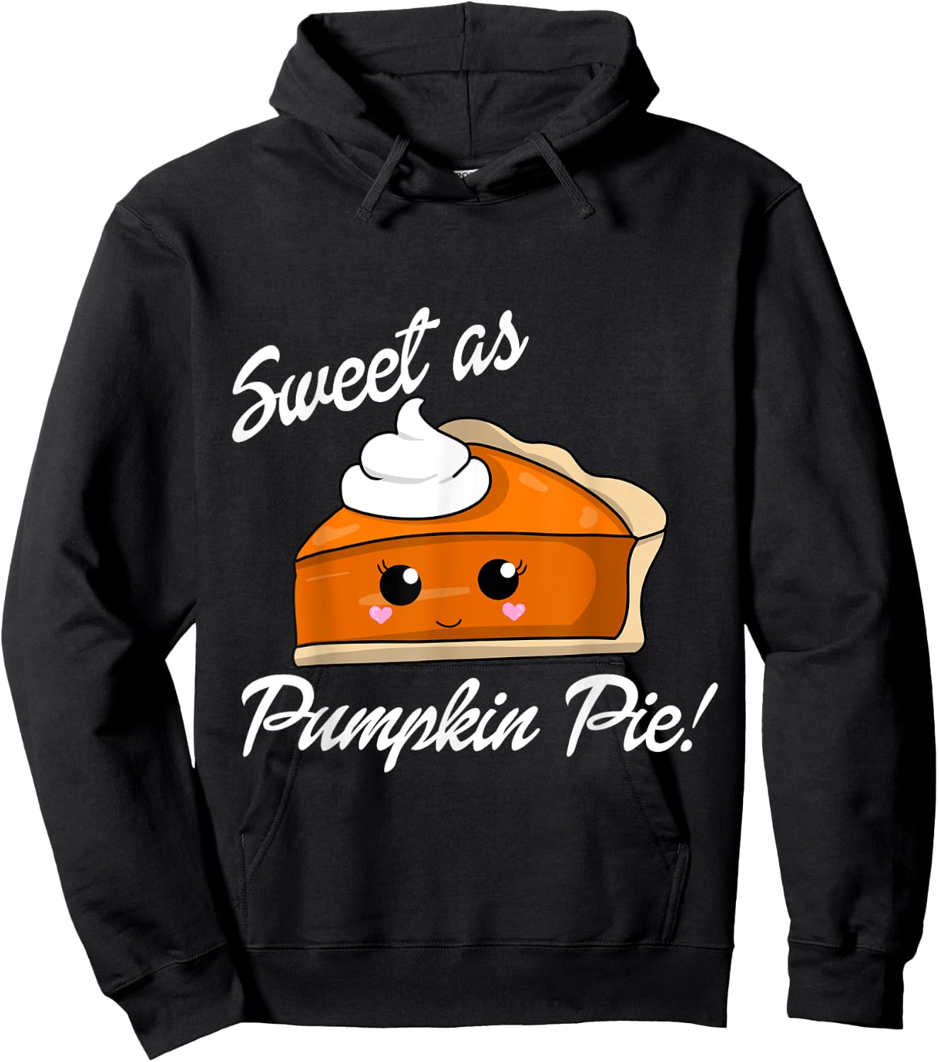 Sweet as Pumpkin Pie Cute Christmas and holiday Hoodie - Hoodie | Black