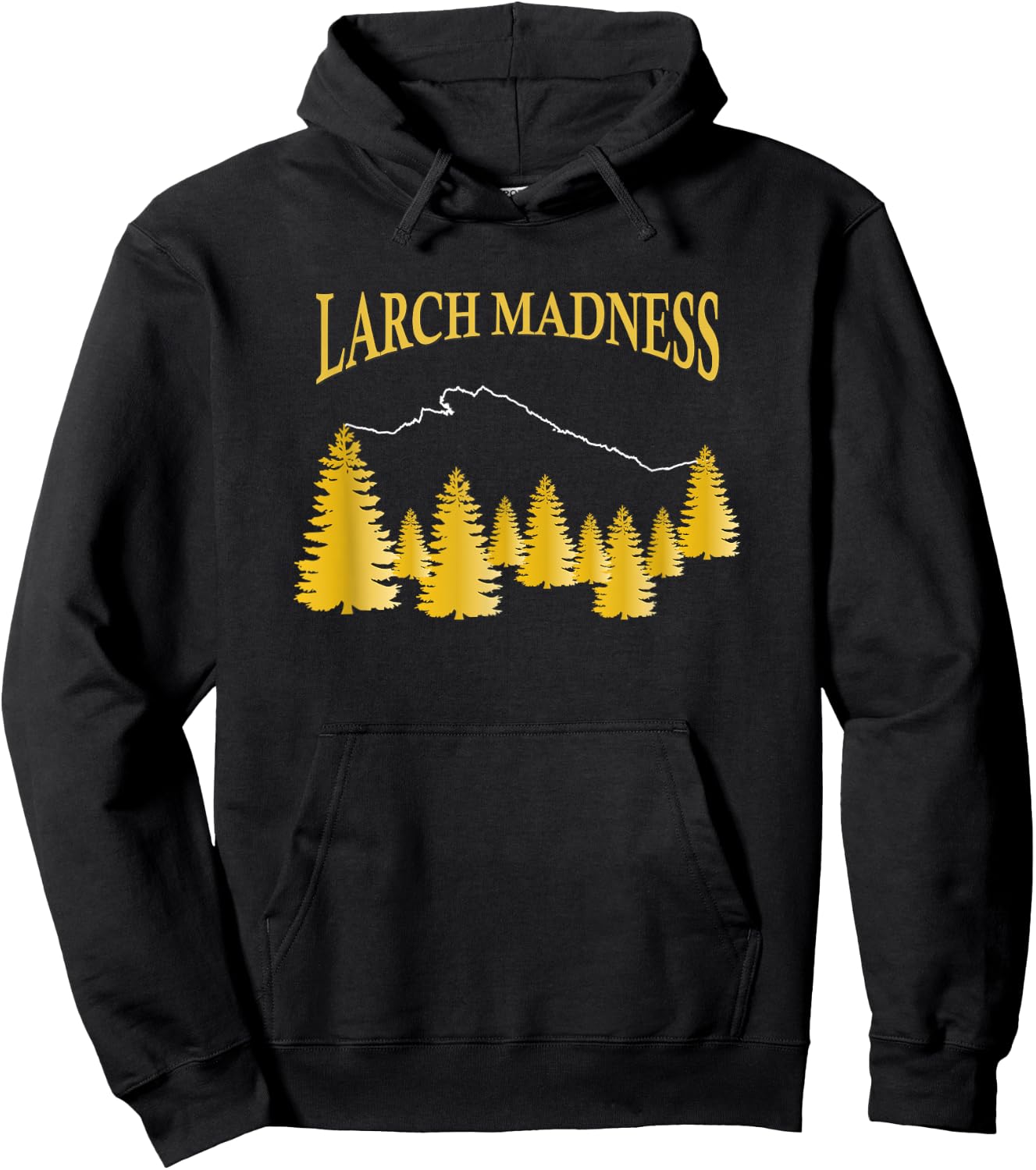 HIKE LARCH Madness Fall Hike Scrambling Adventure T Shirt Hoodie - Hoodie | Black