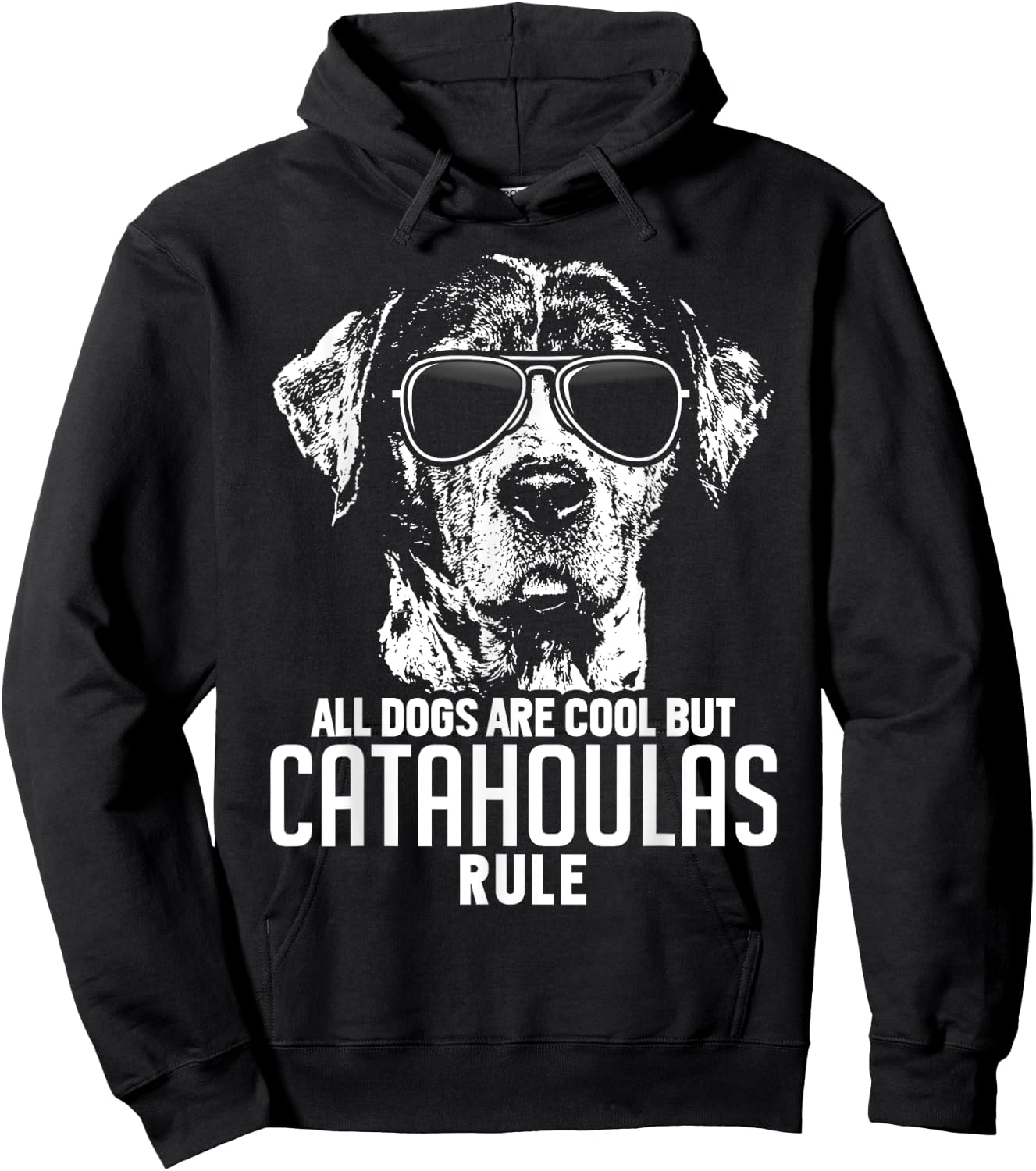 Dogs are Cool But Catahoula Curs Rule Funny Hoodie - Hoodie | Black