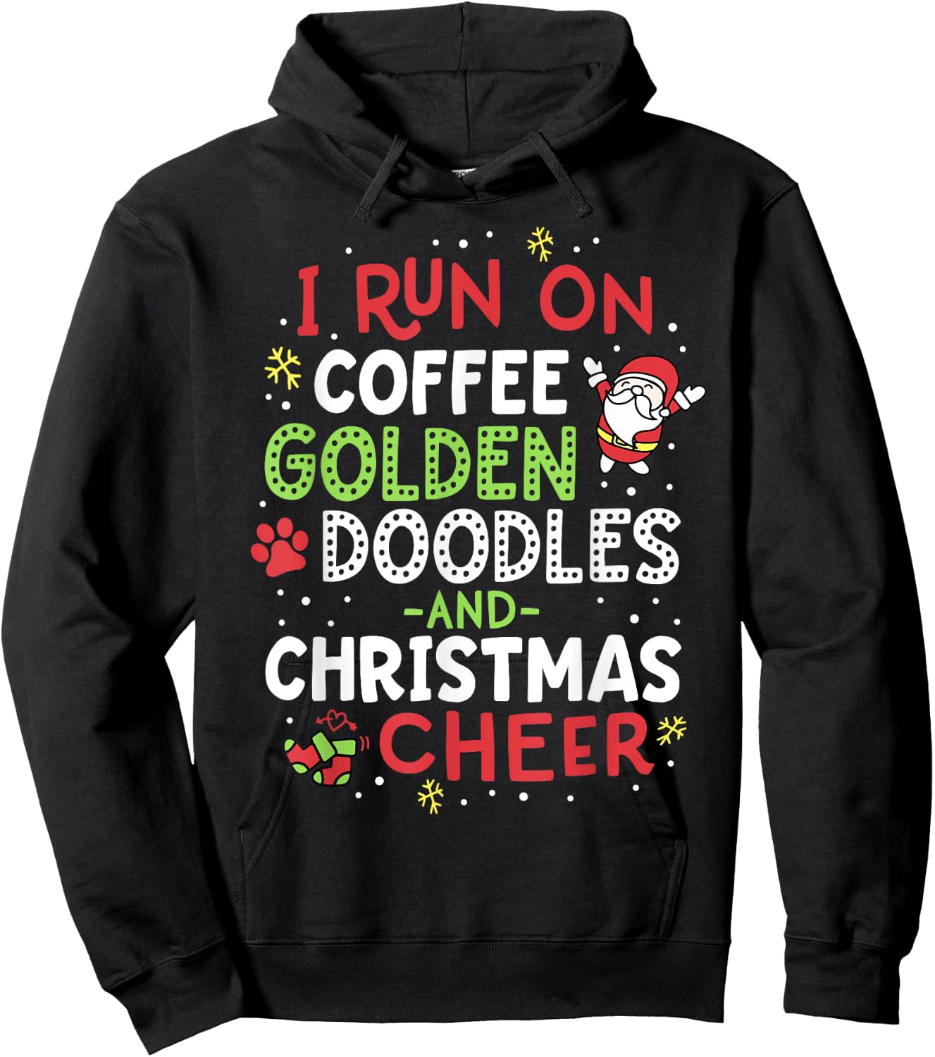 I Run On Coffee Golden Doodles And Christmas Cheer Dog Gift Hoodie - Hoodie | Black