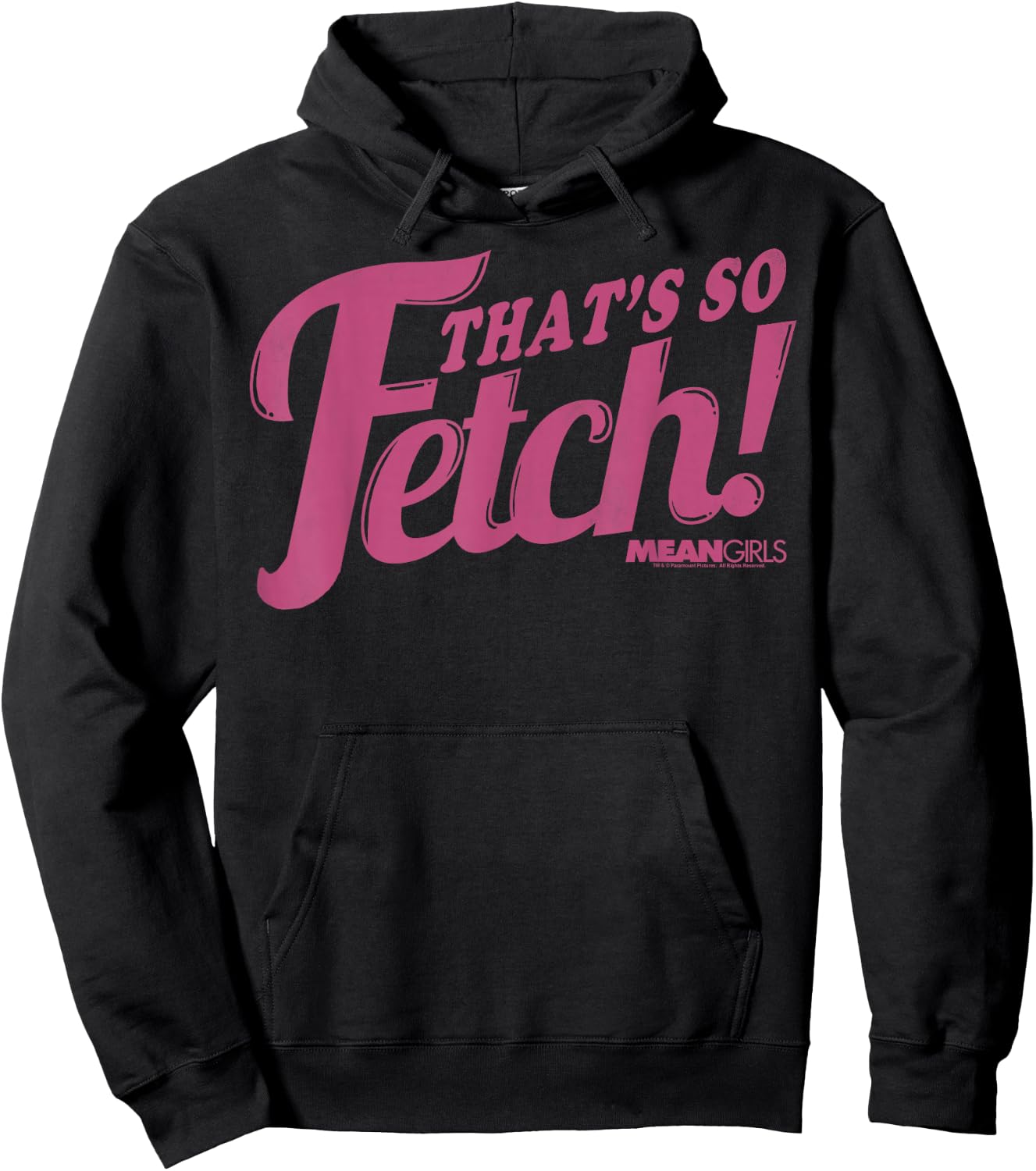 Mean Girls Pink That's So Fetch! Hoodie - Hoodie | Black