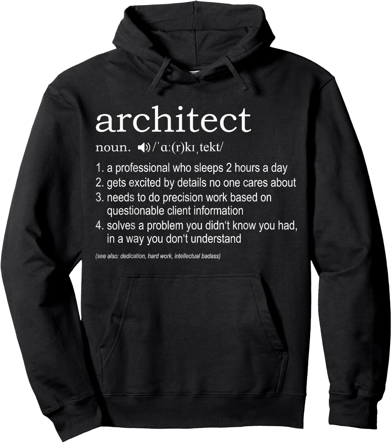 Architect Definition - funny for architects Hoodie - Hoodie | Black