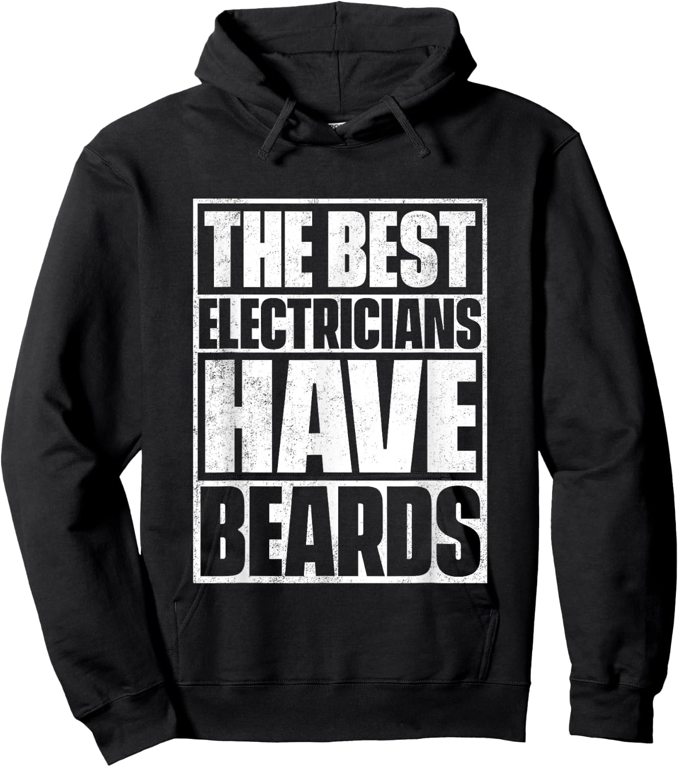 The Best Electricians Have Beards - Funny Beard Hoodie - Hoodie | Black