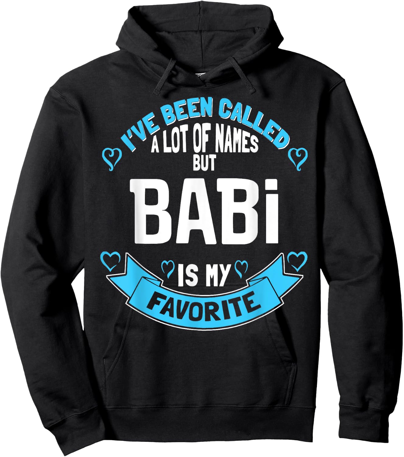 Mothers Day Shirt for Babi - Favorite Name! Hoodie - Hoodie | Black
