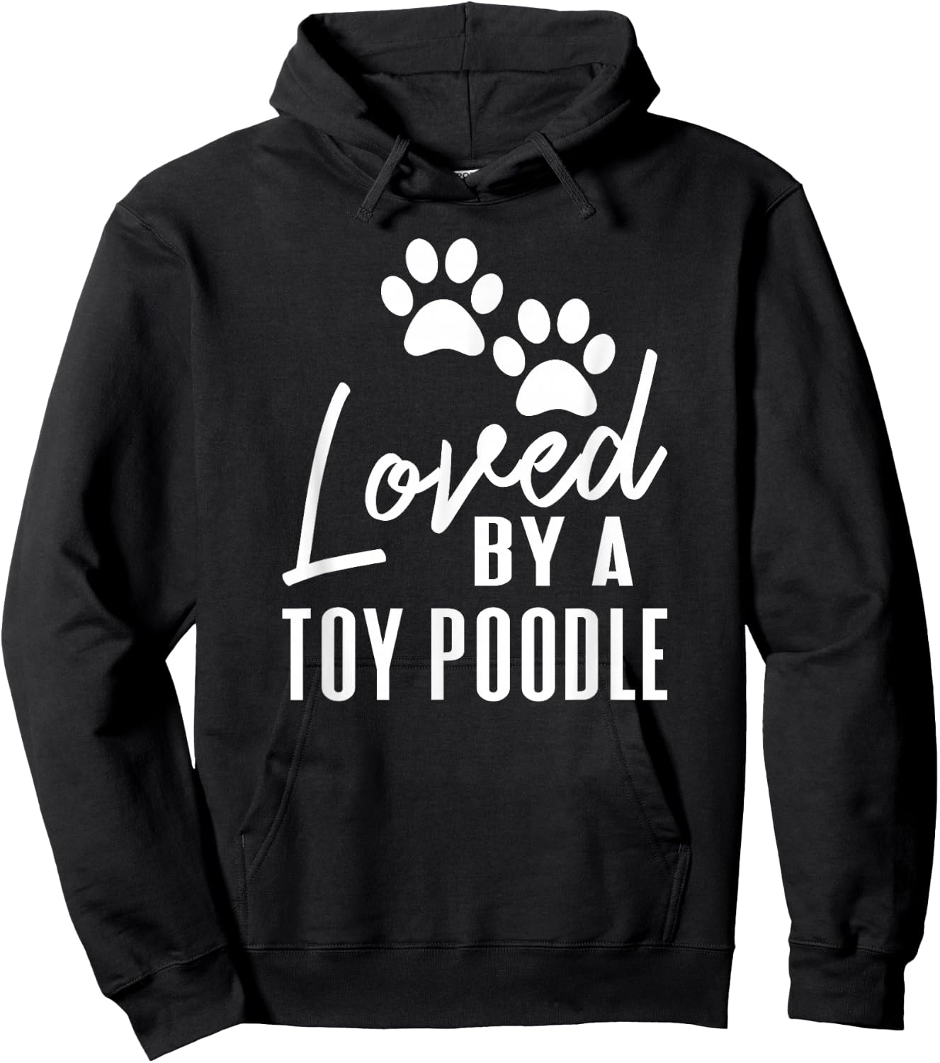 Loved By A Toy Poodle Dog Mom or Dad Hoodie - Hoodie | Black