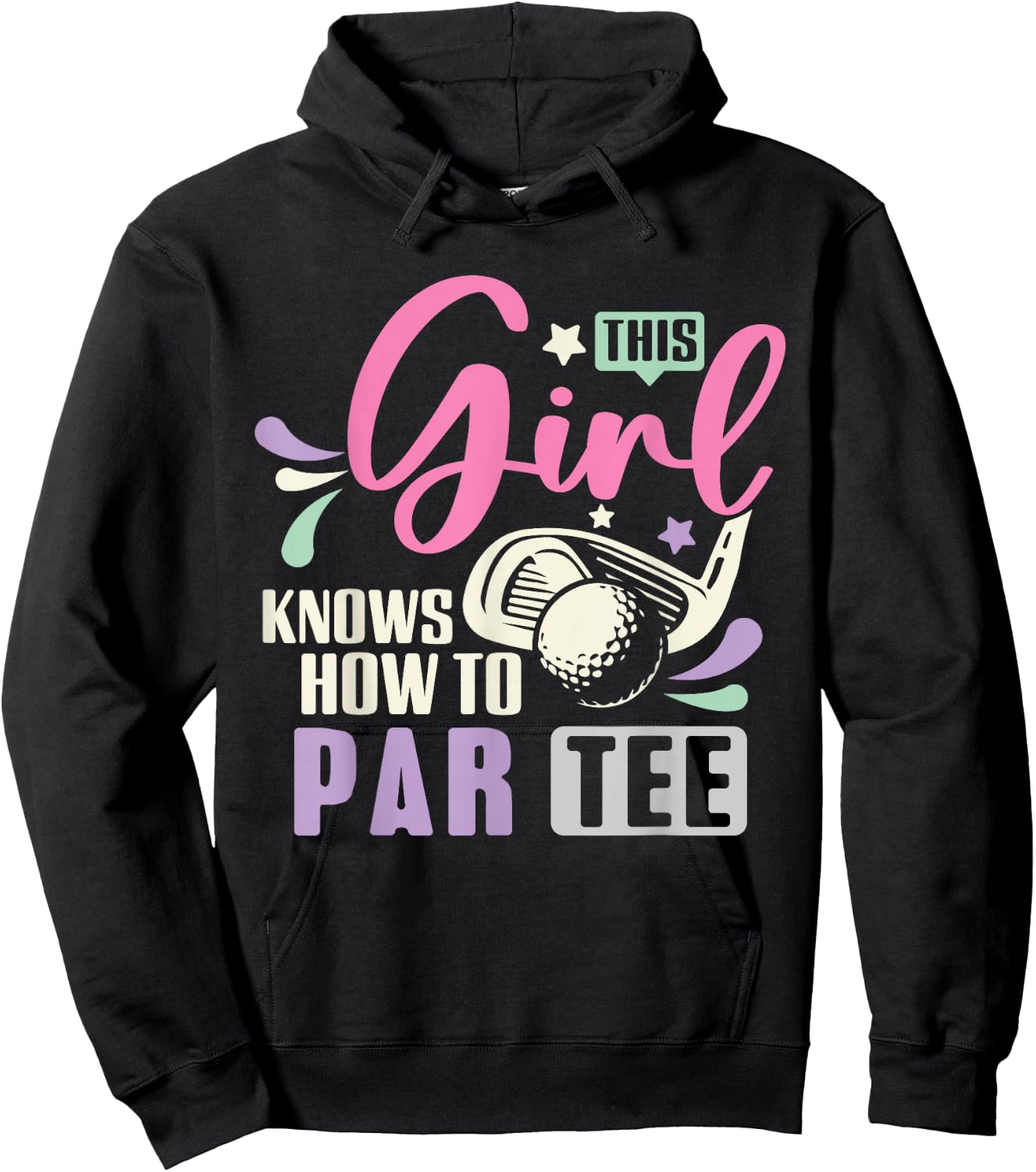 This Girl Knows How To Par Funny Golf Lets Par Women Hoodie - Hoodie | Black