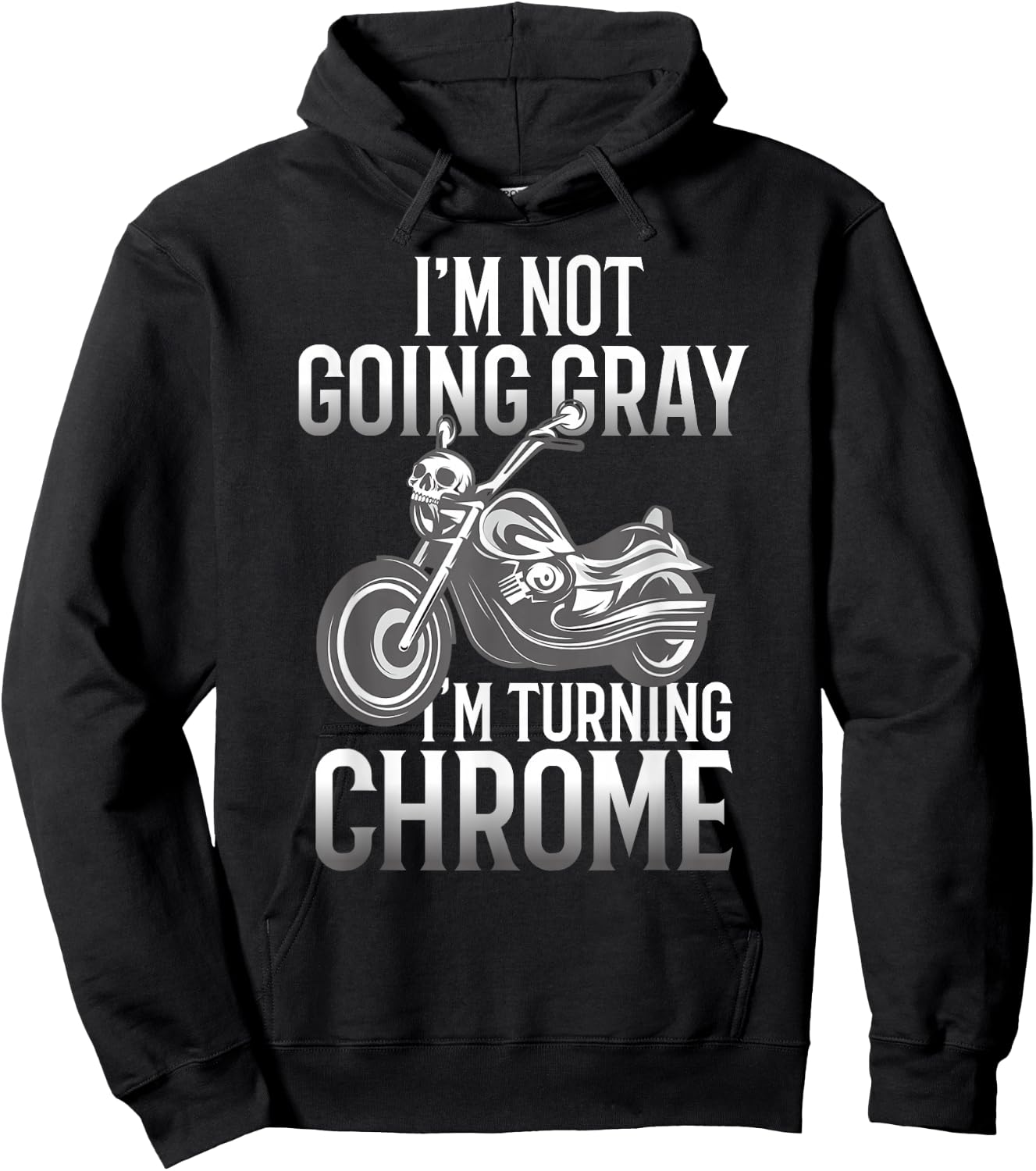 I'm Not Going Gray I'm Turning Chrome Over The Hill Hoodie - Hoodie | Black