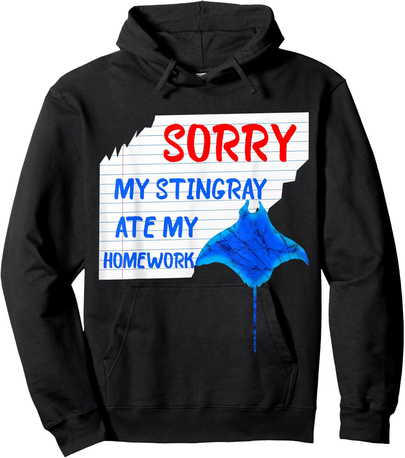 Sorry My Stingray Ate My Homework Excuses Manta Ray Hoodie - Hoodie | Black