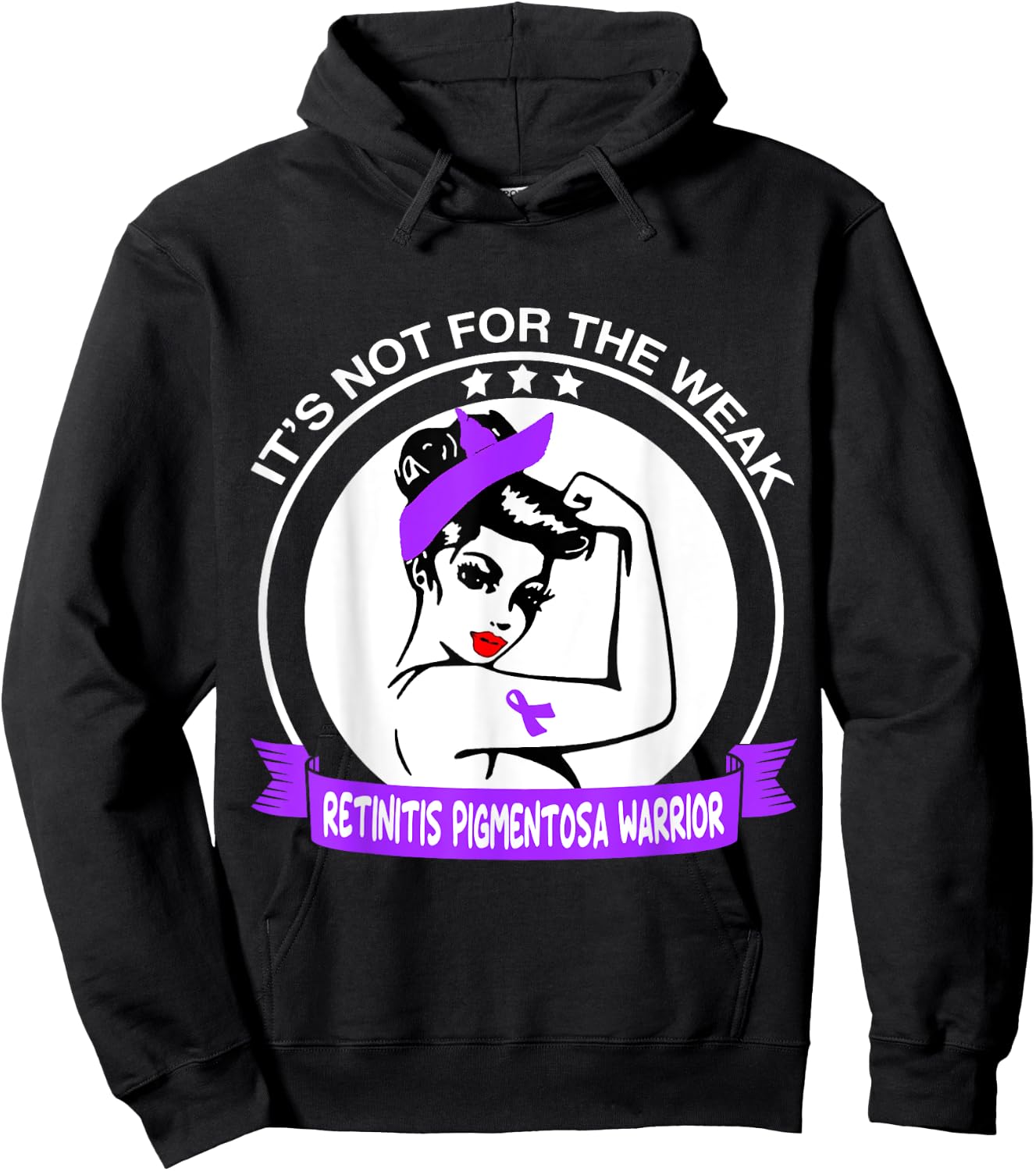 Retinitis Pigmentosa Warrior Shirt - It's Not For The Weak Hoodie - Hoodie | Black