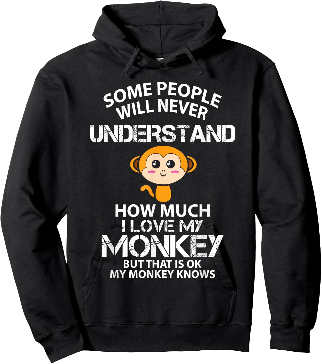I Love My Monkey But That is Ok Animal Rrights Activist Hoodie - Hoodie | Black