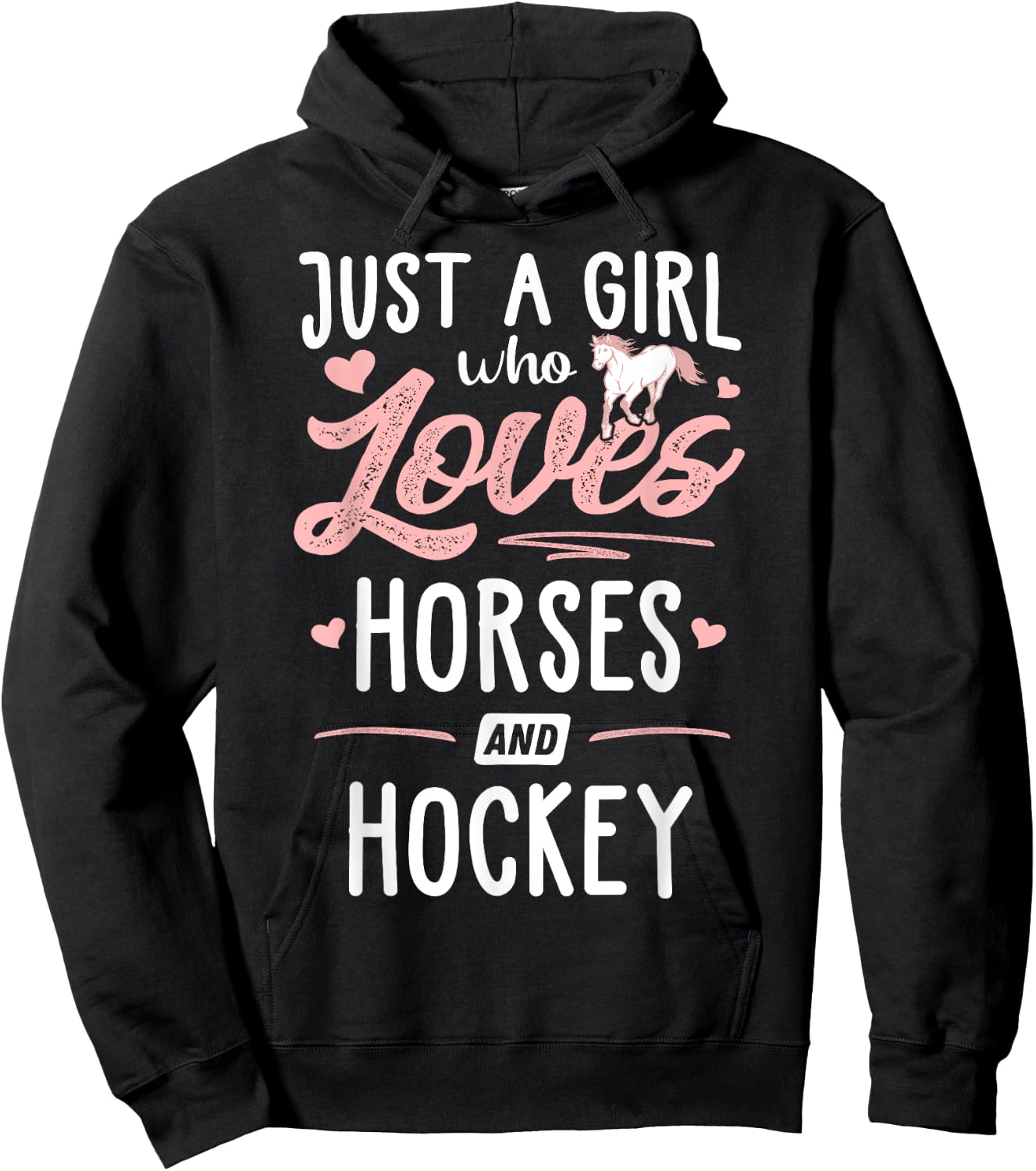 Just A Girl Who Loves Horses And Hockey Horse Lover Hoodie - Hoodie | Black