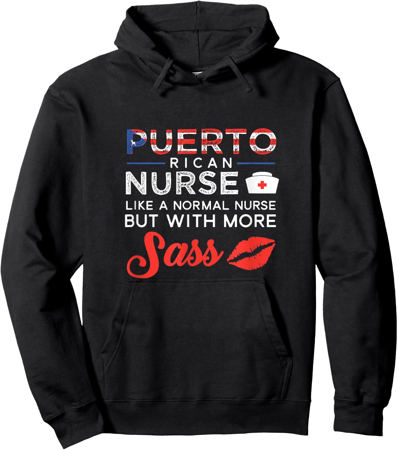 Puerto Rican Nurse Shirt Nursing Gift But With More Sass Hoodie - Hoodie | Black