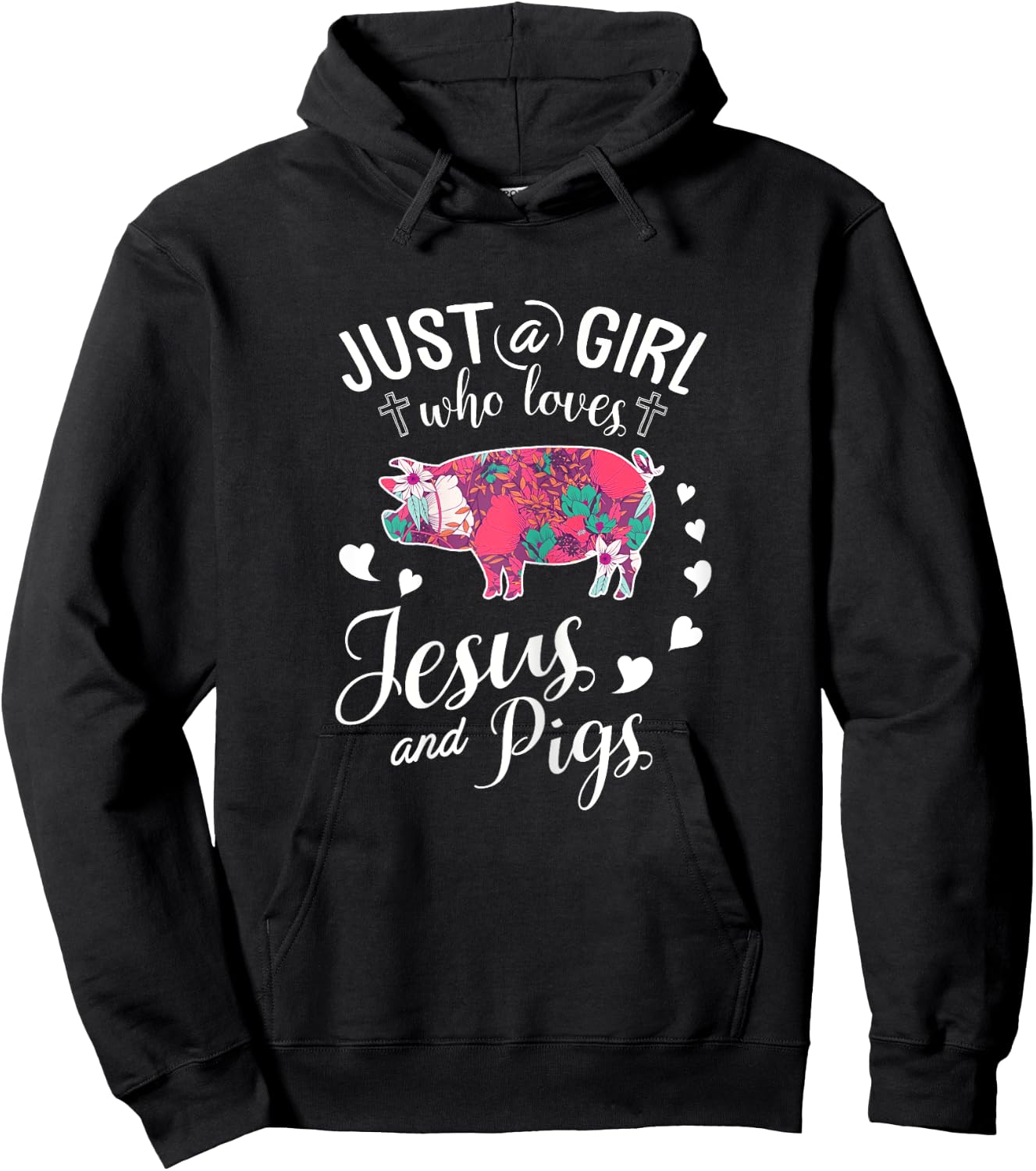Just A Girl Who Loves Jesus And Pigs T Shirt Farmer Lover Hoodie - Hoodie | Black