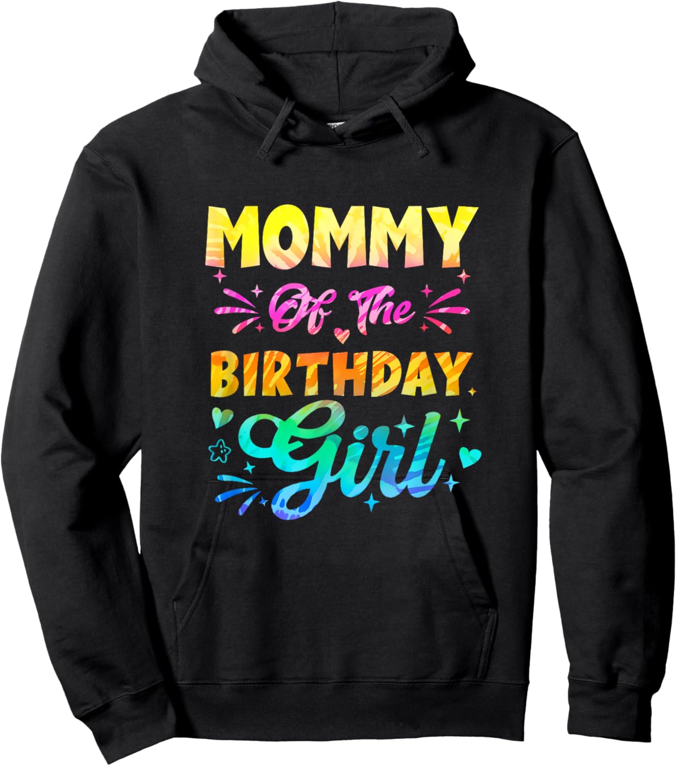 Mommy Of The Birthday Girl Tie Dye 1St Birthday Family Hoodie - Hoodie | Black