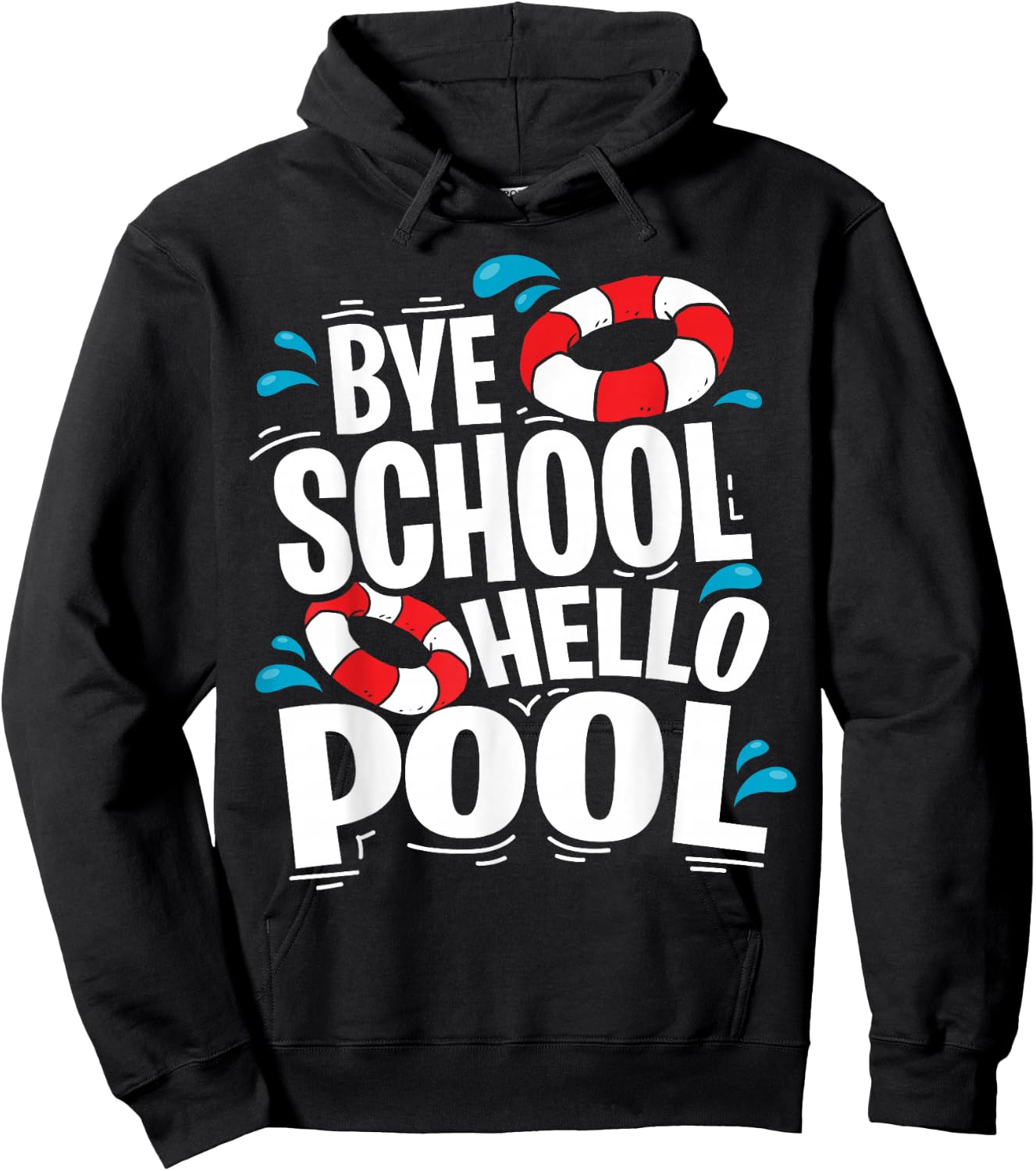 Last Day of School Bye School Hello Pool Swimming Teacher Hoodie - Hoodie | Black