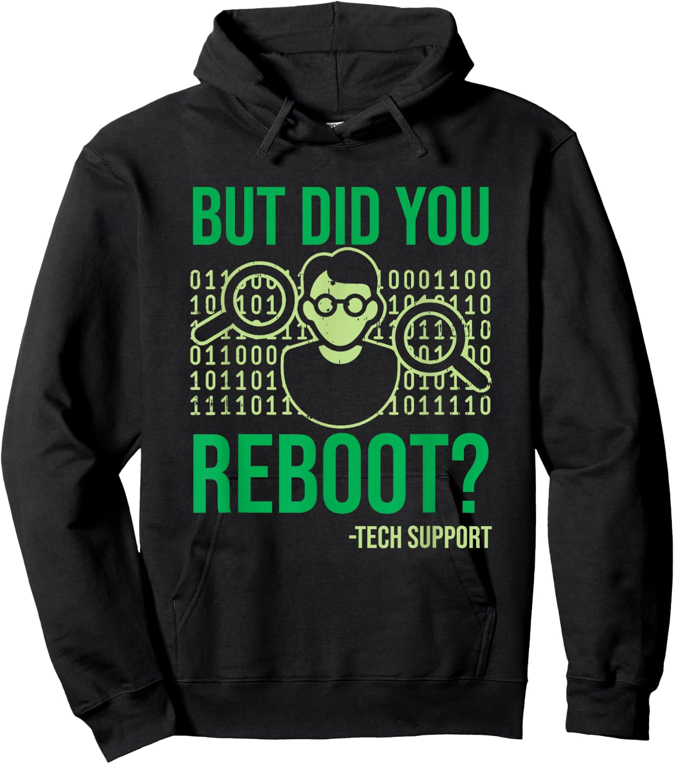 But Did You Reboot Please Restart Your Computer Tech Support Hoodie - Hoodie | Black