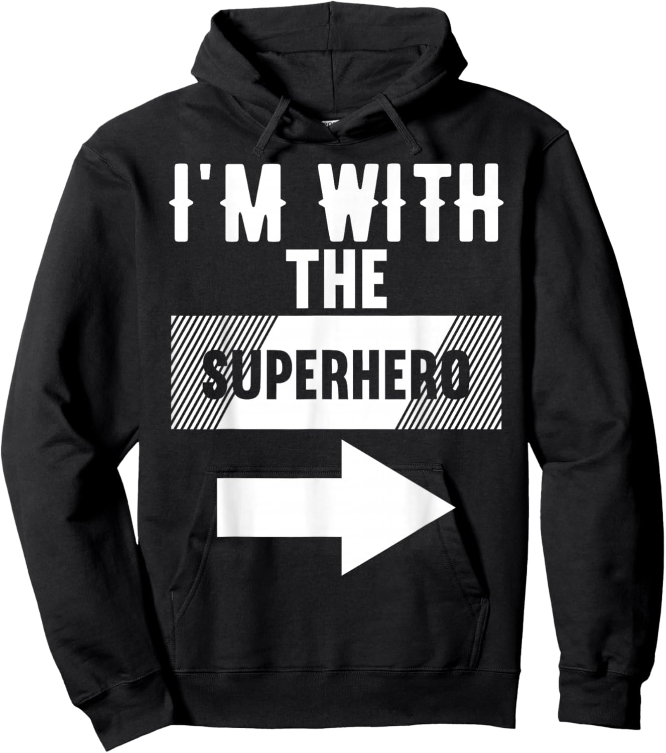 I'm with The Superhero Halloween Costume Hoodie - Hoodie | Black