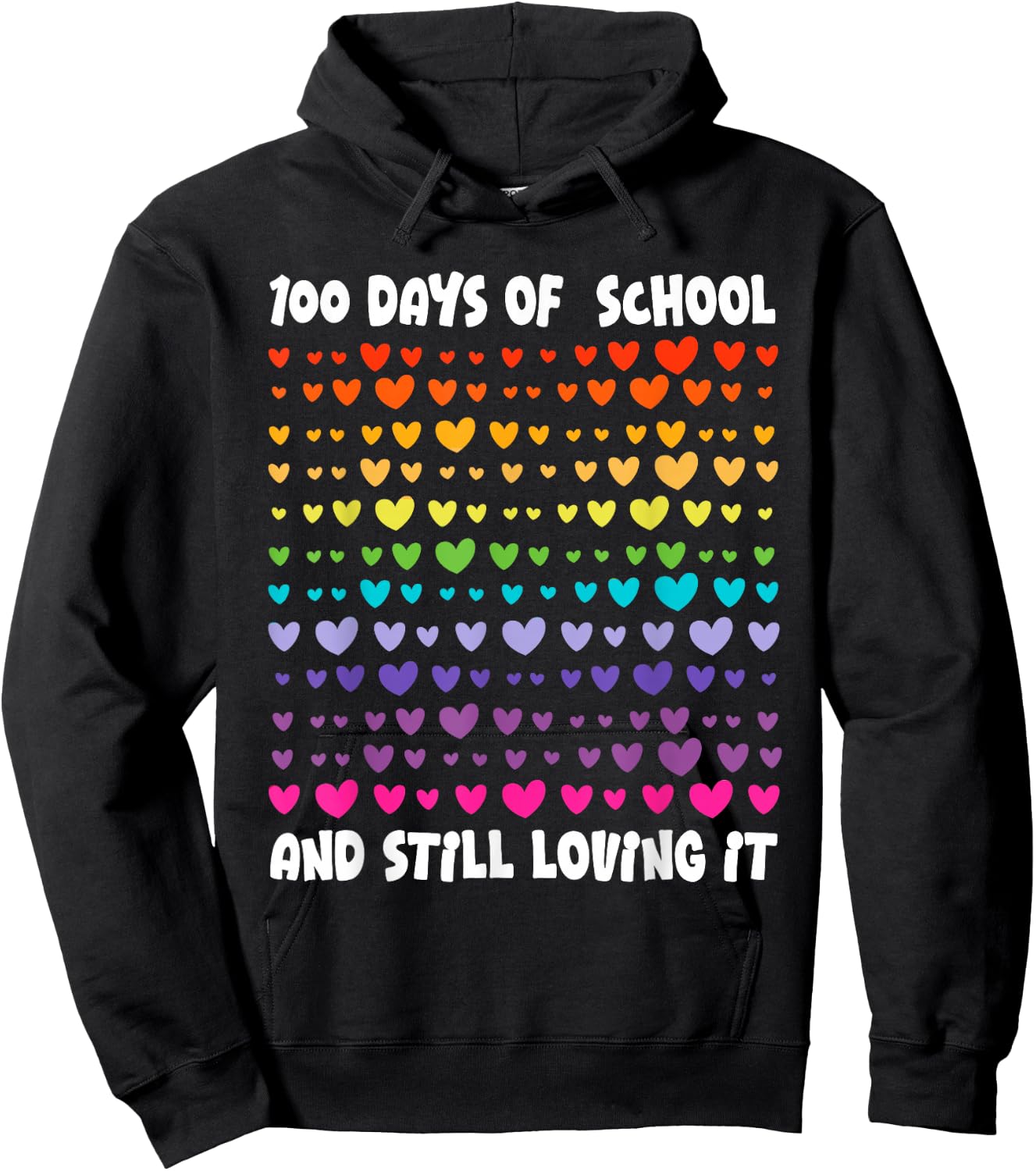 100th Day of School and Still Loving It Hearts 100th Day Hoodie - Hoodie | Black