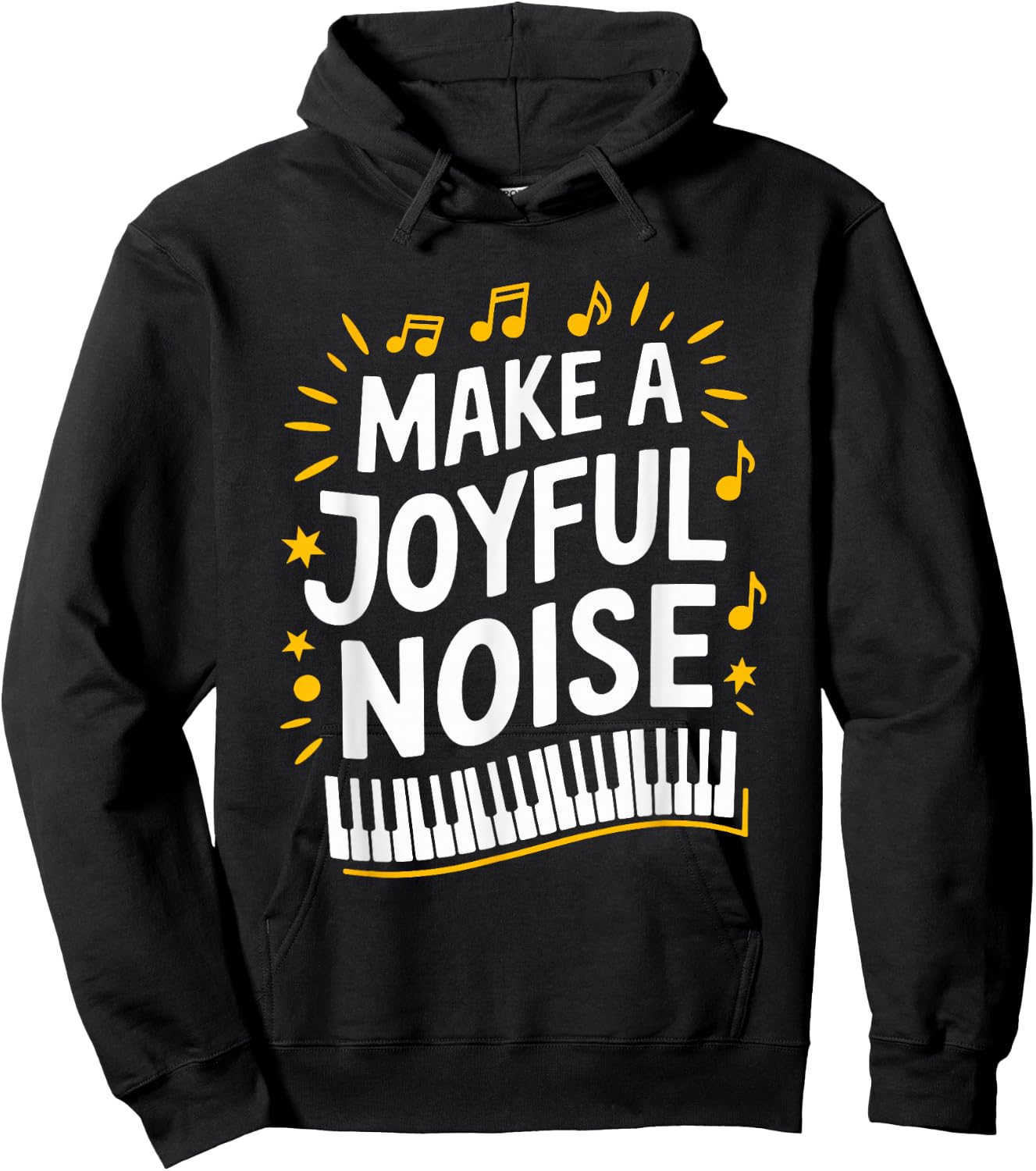 Make A Joyful Noise Piano, Piano Player and Keyboard Pianist Hoodie - Hoodie | Black
