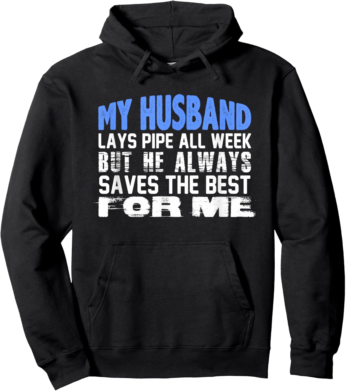 Pipeliner Wife Shirt - Funny Husband Lays Pipe Gift Hoodie - Hoodie | Black