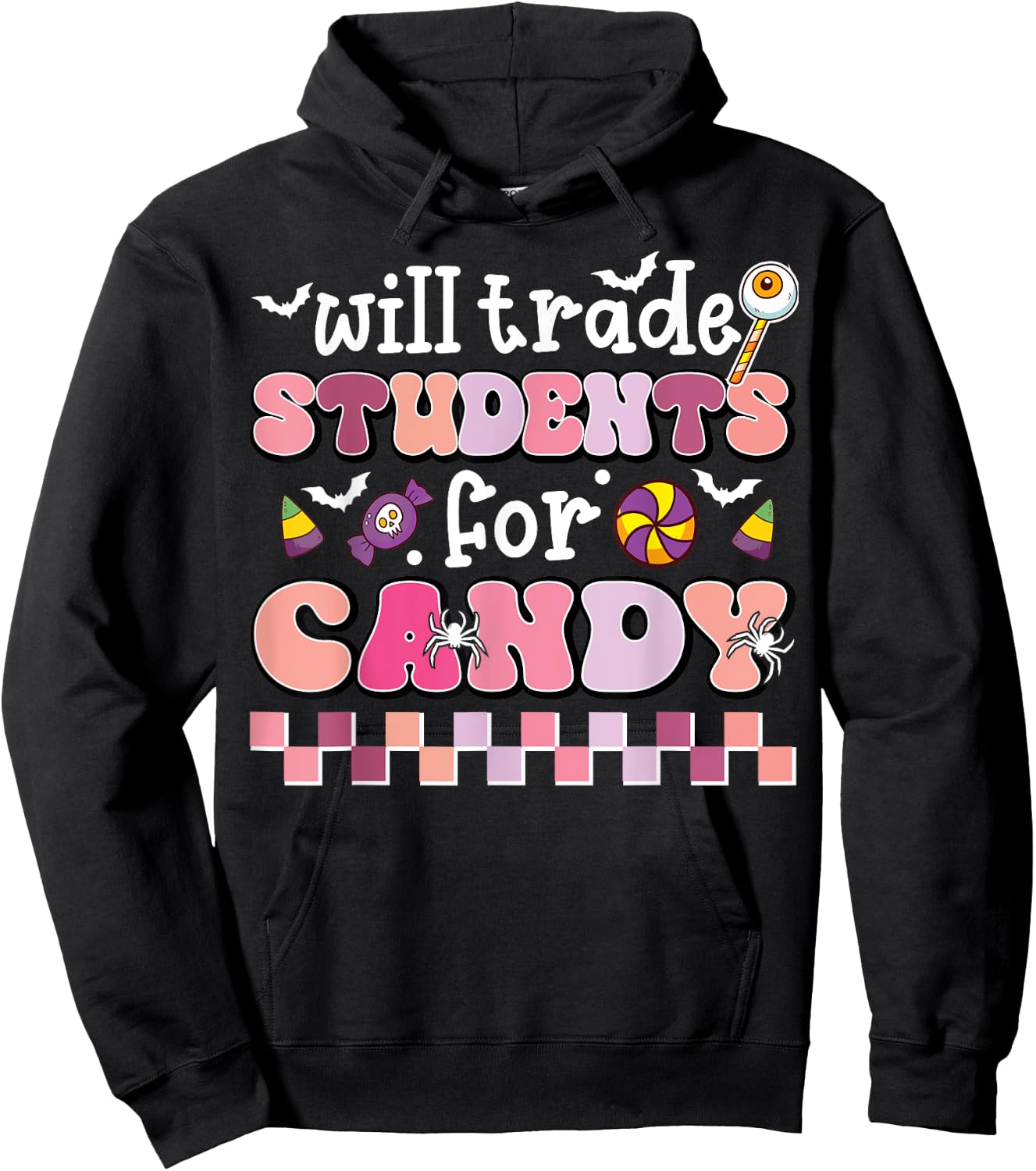 Will Trade Students For Candy Teacher Cute Halloween Costume Hoodie - Hoodie | Black