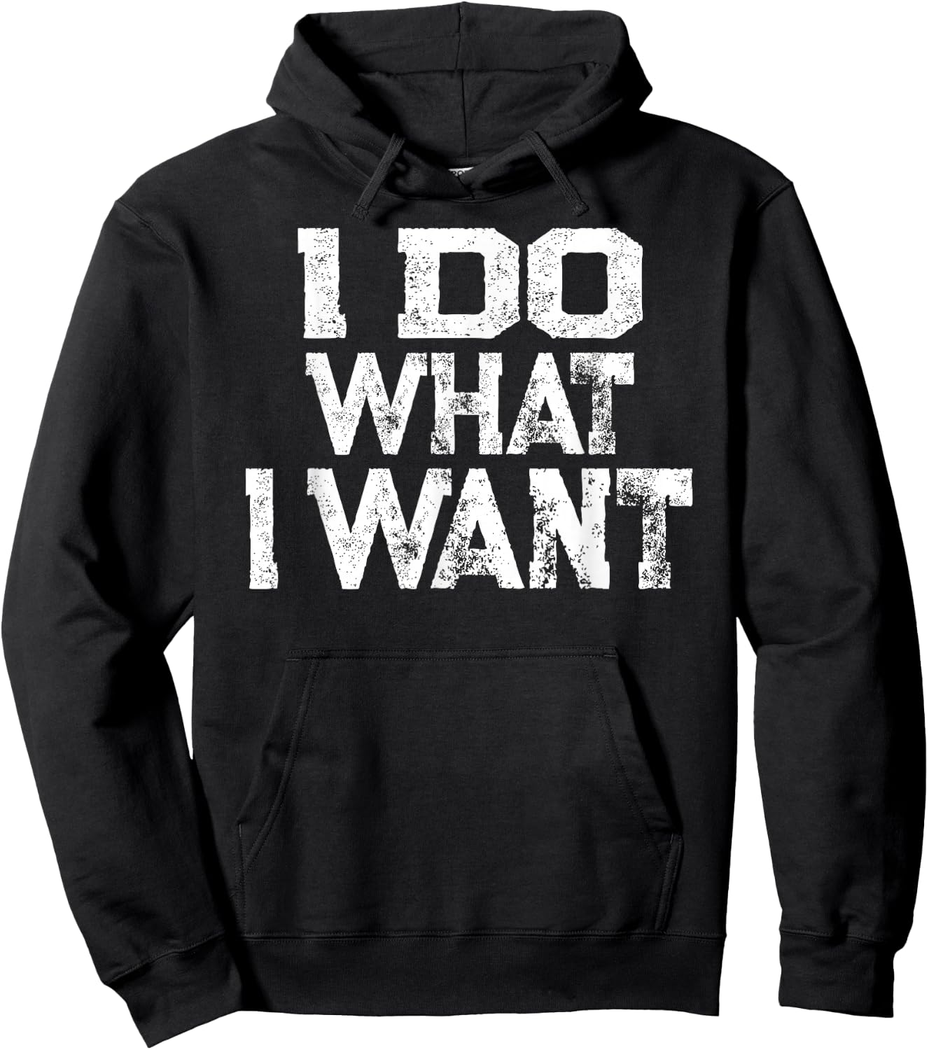 I Do What I Want Hoodie - Hoodie | Black