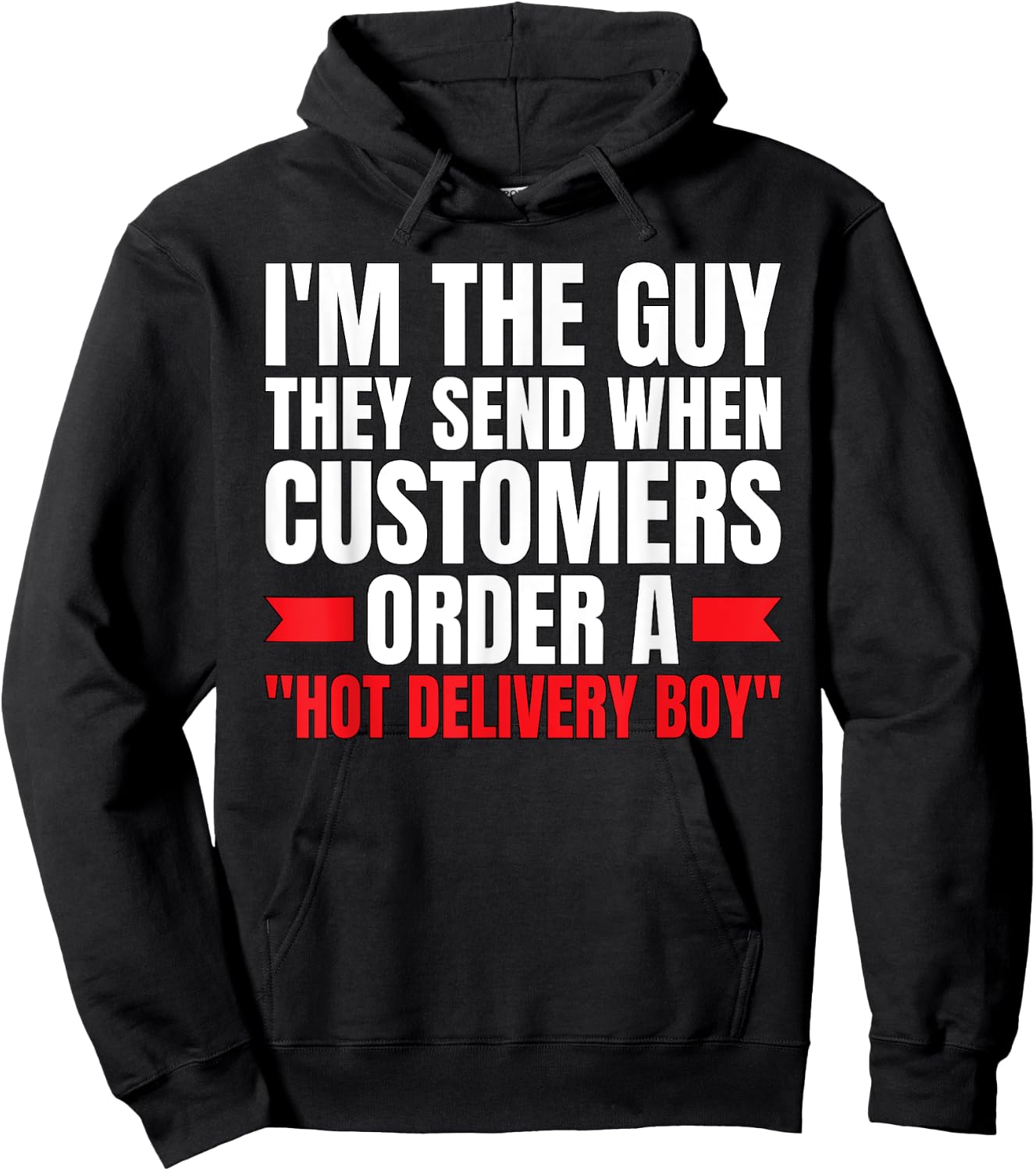 Hot Delivery Boy-Funny Food Delivery Driver/Courier Hoodie - Hoodie | Black