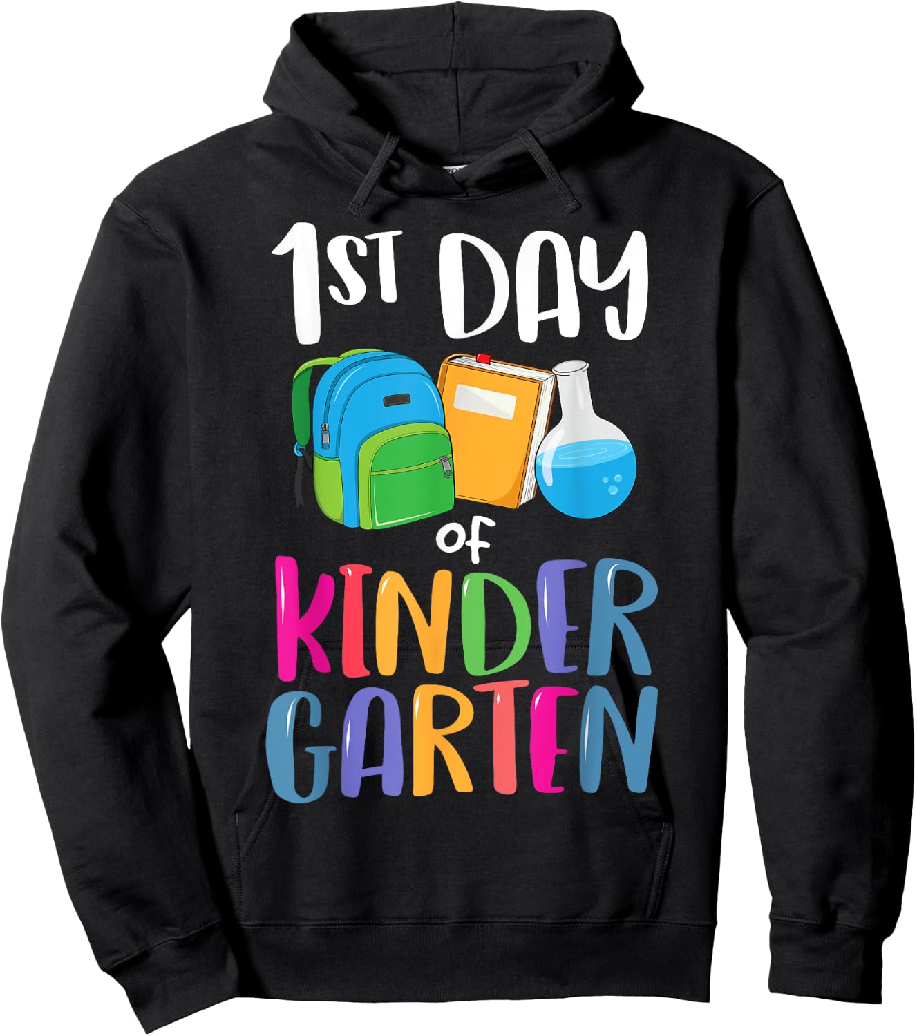 1st Day of Kindergarten Back to School First Kids Boys Girl Hoodie - Hoodie | Black