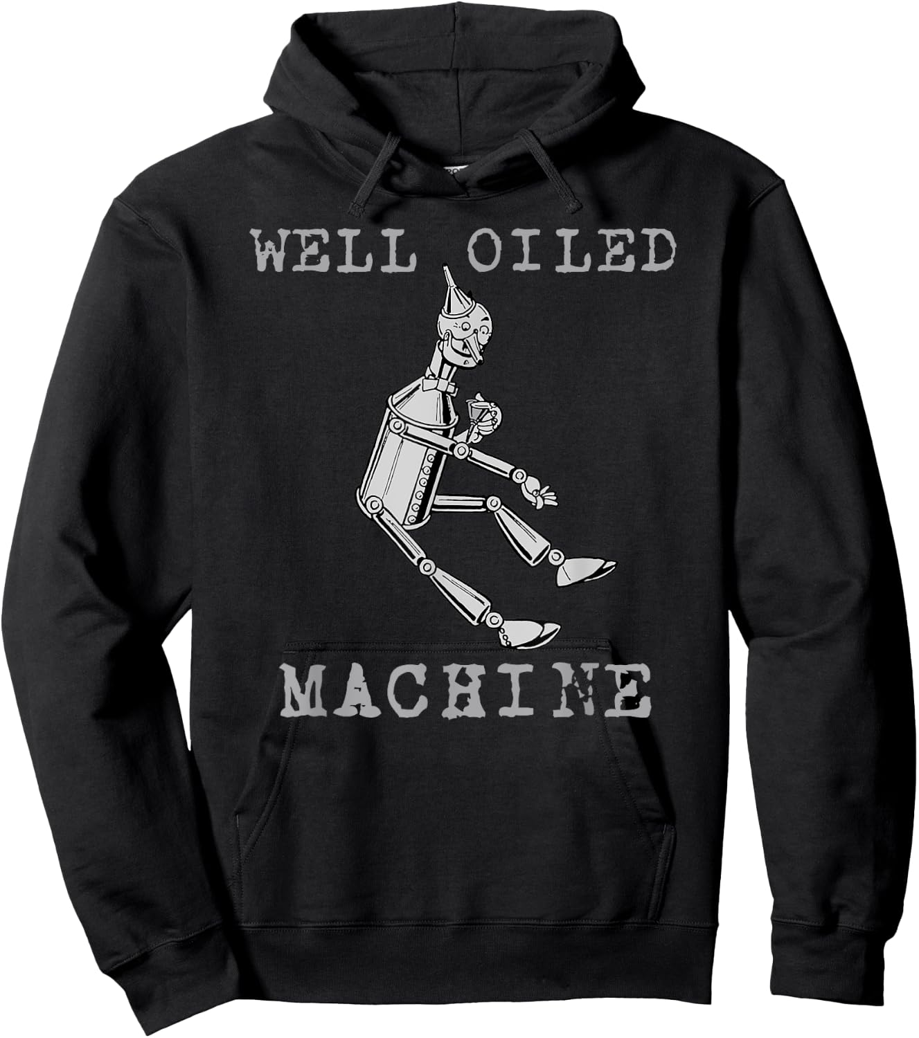 The Wonderful Wizard of Oz Tin Man Well Oiled Machine Hoodie - Hoodie | Black