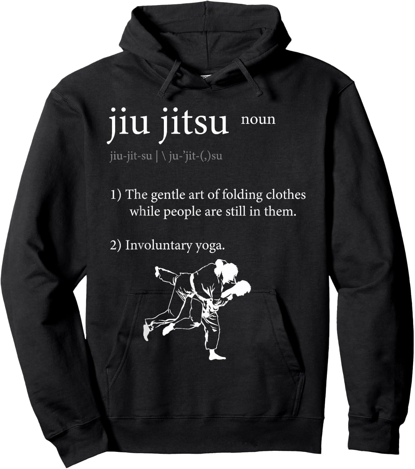 Jiu Jitsu - Folding clothes while people are still in them. Hoodie - Hoodie | Black