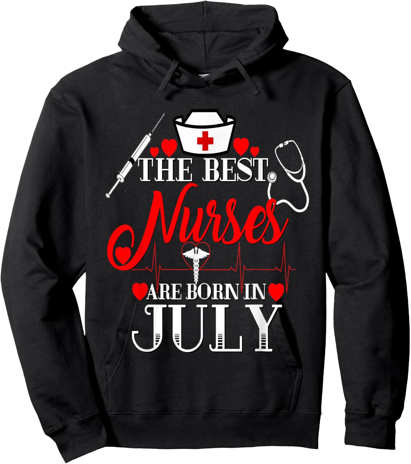 Best Nurses Are Born In July Birthday Gift RN LPN Hoodie - Hoodie | Black