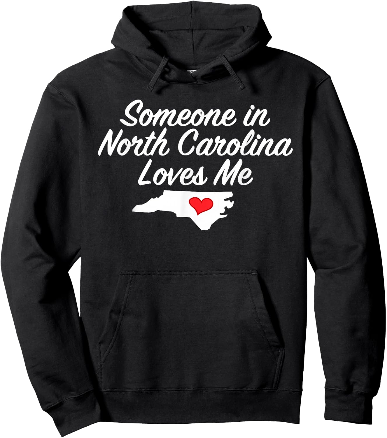 Someone in North Carolina Loves Me | Precious Gift Hoodie - Hoodie | Black