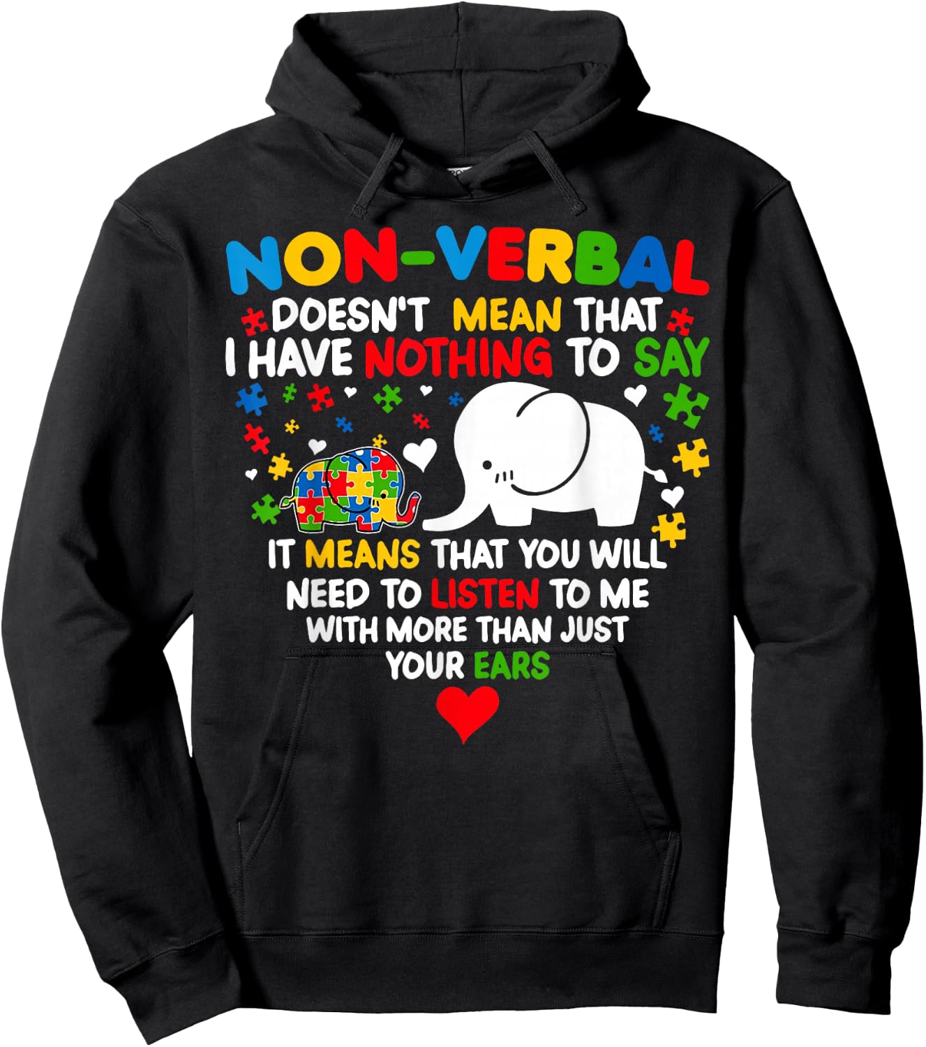 Autism Elephant Non-verbal Doesn't Mean That I Have Nothing Hoodie - Hoodie | Black