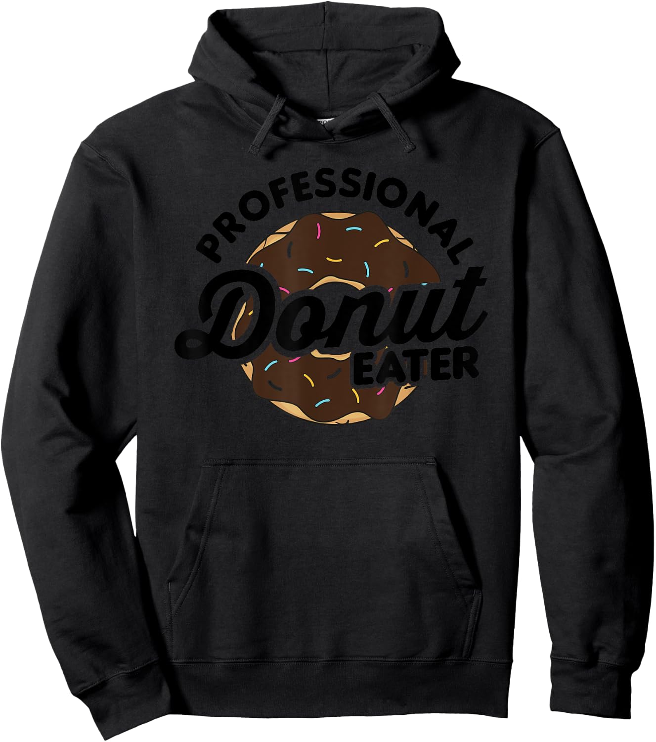 Funny Donut Shirt - Professional Donut Eater Hoodie - Hoodie | Black