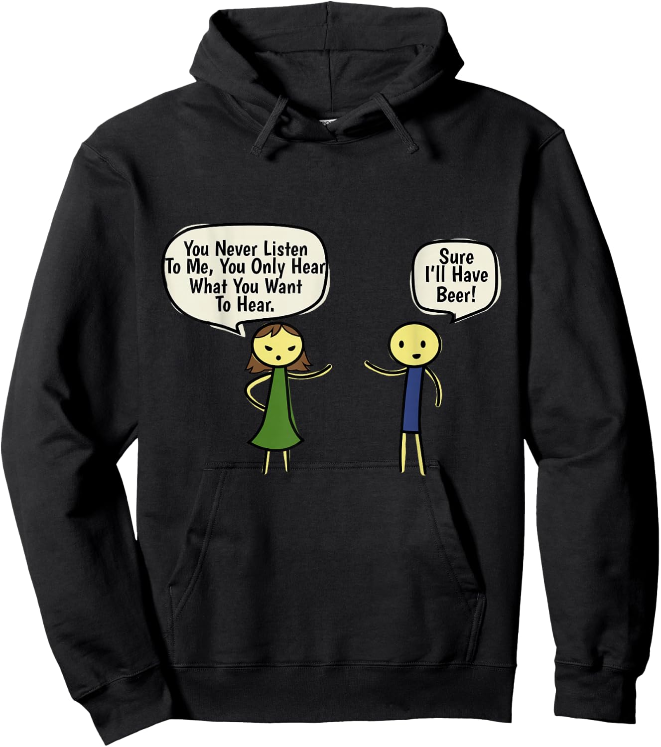 You Never Listen To, Me Sure I'll Have A Beer Couple Hoodie - Hoodie | Black